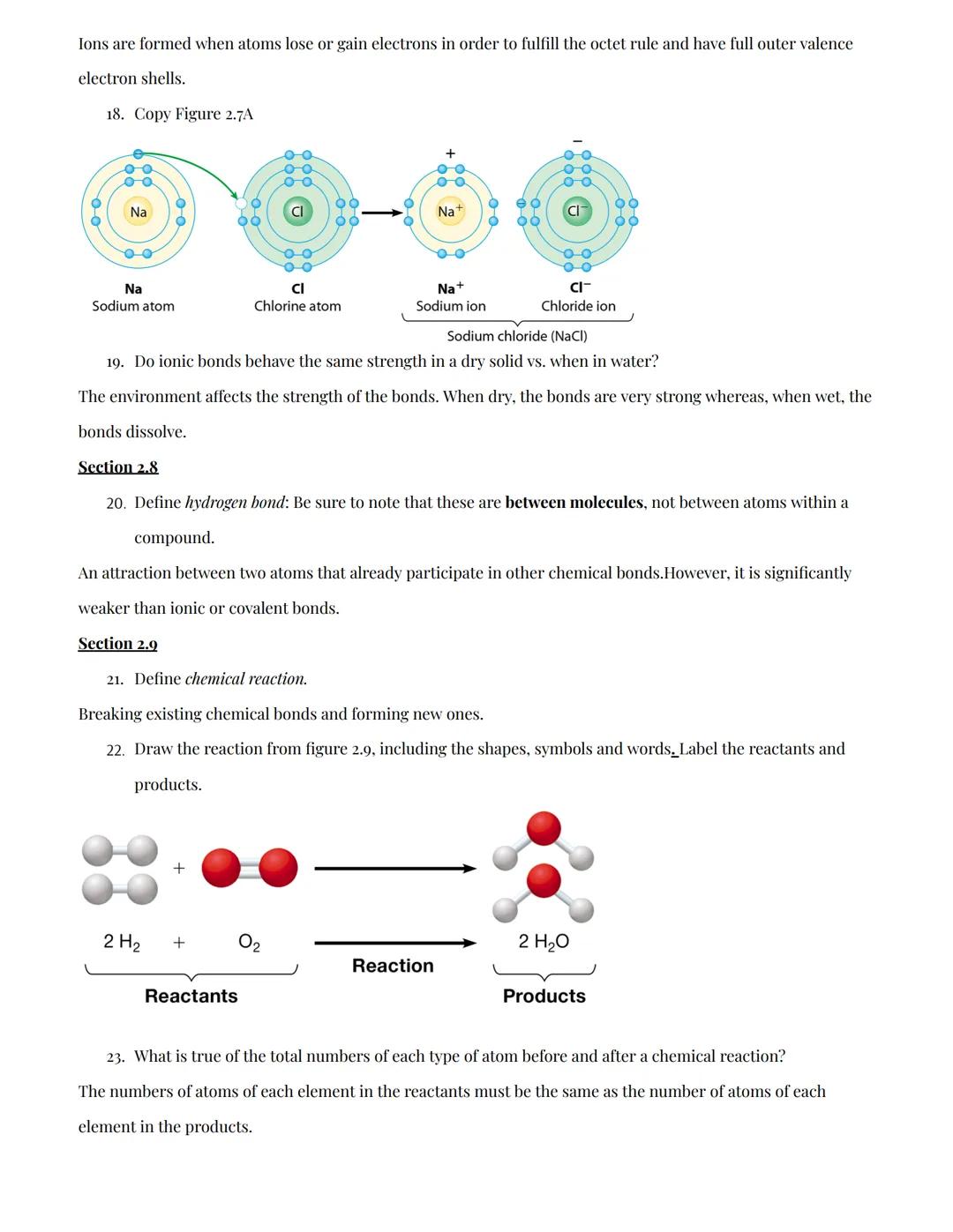 # Chapter 2: The Chemical Basis of Life

Sections 2.1

1. Define: matter, element, compound

Matter: Anything that occupies space and has ma