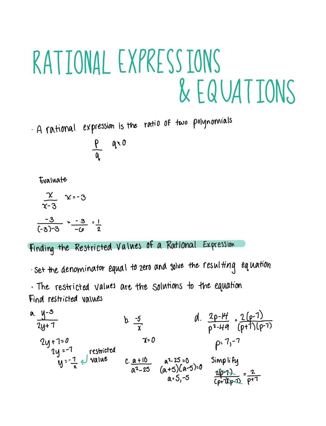 # RATIONAL EXPRESSIONS

& EQUATIONS

• A rational expression is the ratio of two polynomials

$
\frac{p}{q} q\neq0
$

Evaluate

$
\frac{X}{x