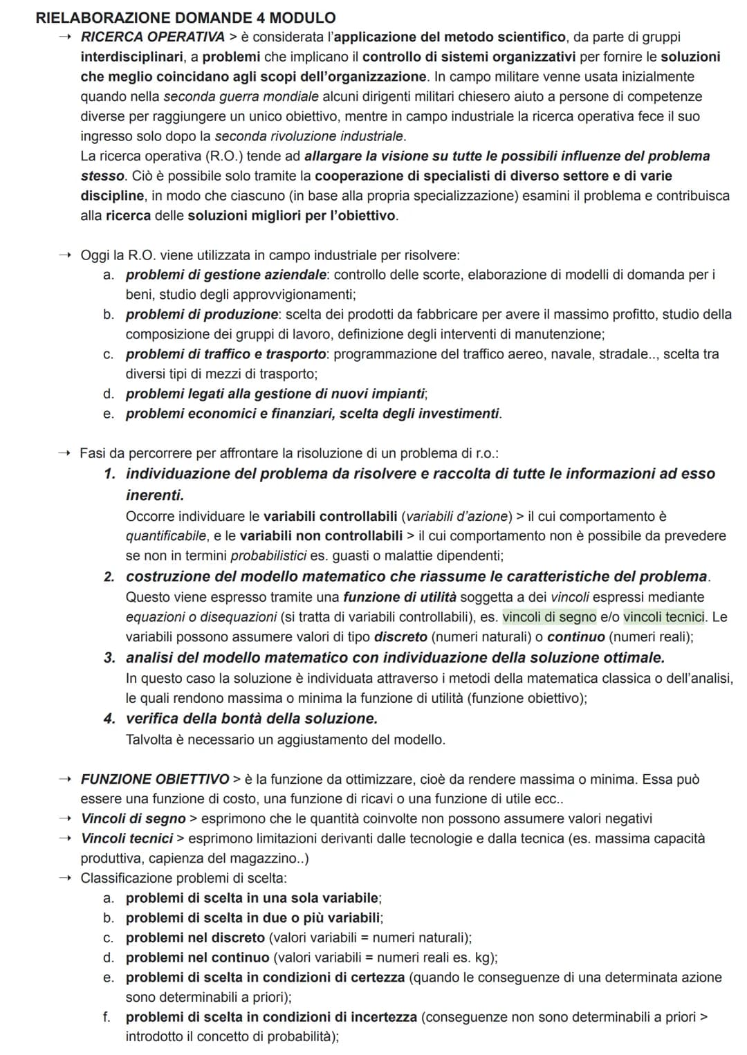RIELABORAZIONE DOMANDE 4 MODULO

→ RICERCA OPERATIVA > è considerata l'applicazione del metodo scientifico, da parte di gruppi
interdiscipli