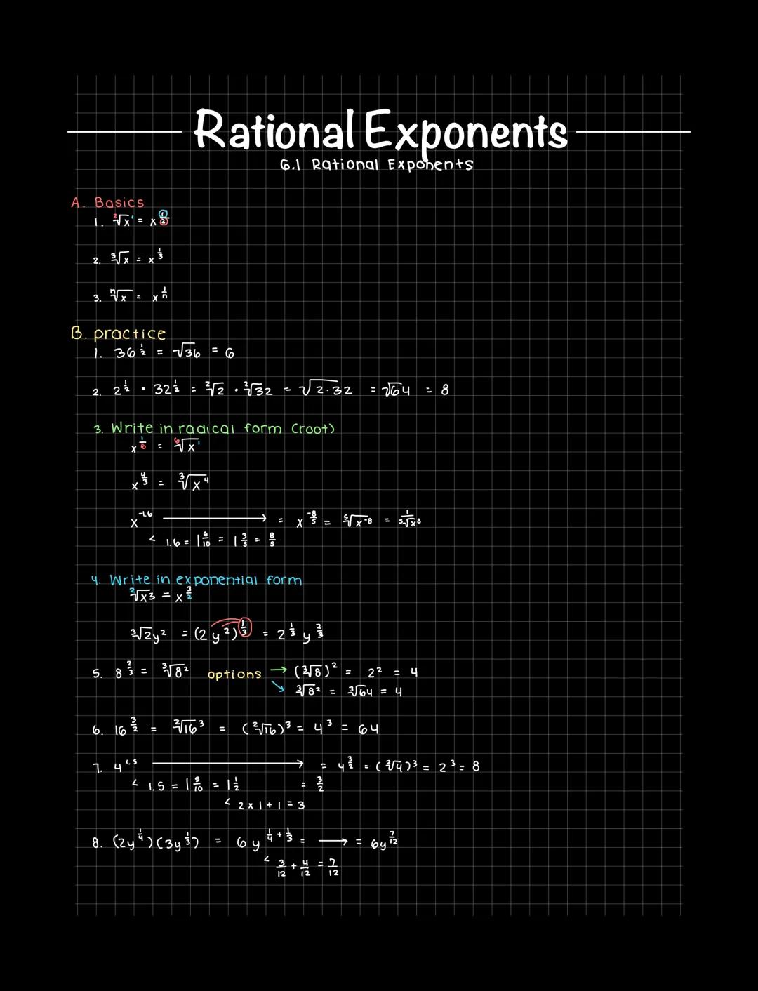 # Rational Exponents
## 6.1 Rational Exponents

A. Basics

1.  √x = x

2.  3√x = x

3.  √x = x

B. practice

1.  $36^{\frac{1}{2}} = \sqrt{3