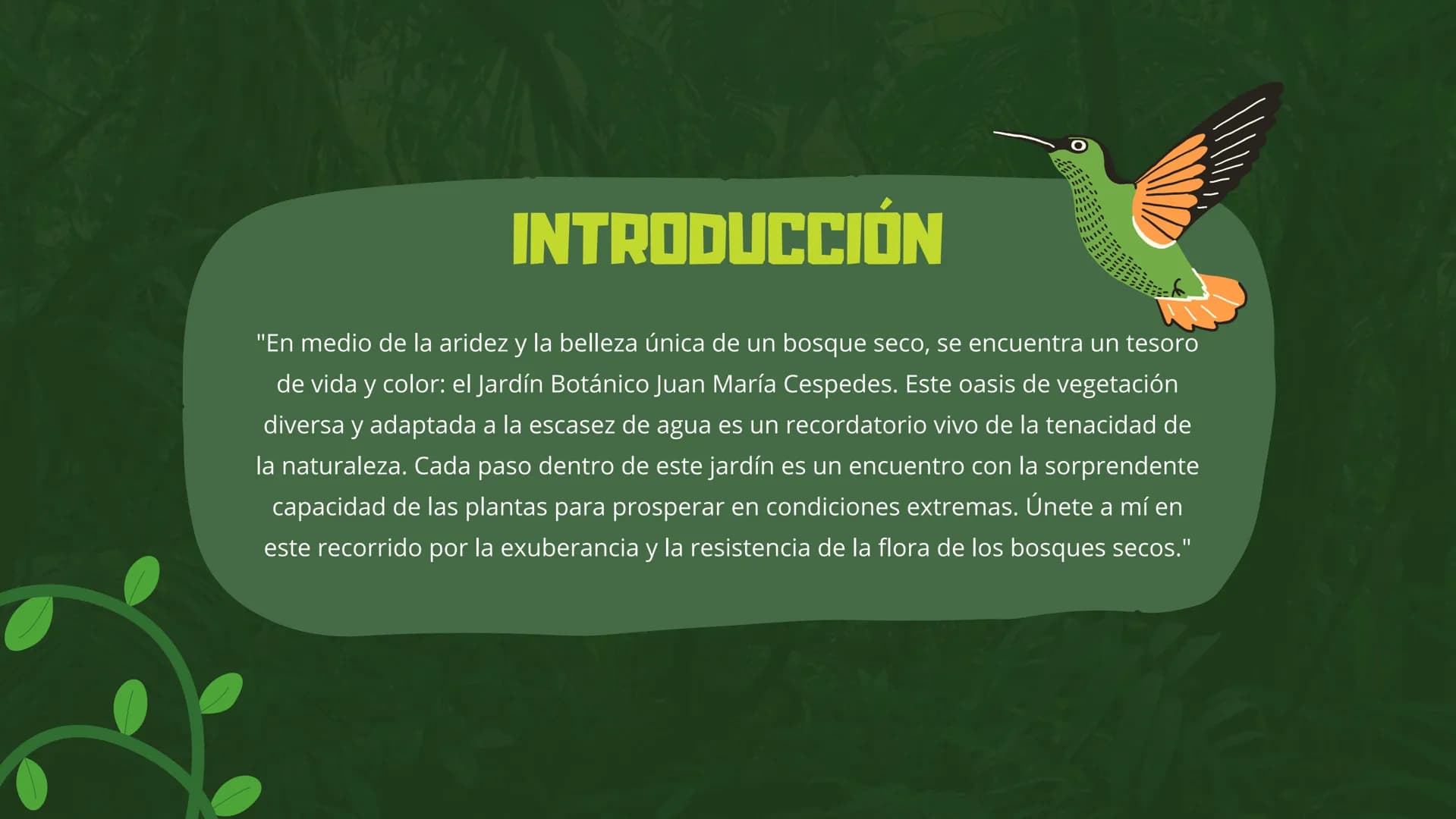 # JARDÍN
# BOTANICO

JUAN MARÍA CÉSPEDES

MANUELA IDROBO ROJAS

CENAL
CENTRO NACIONAL DE CAPACITACIÓN LABORAL # INTRODUCCIÓN

"En medio de l
