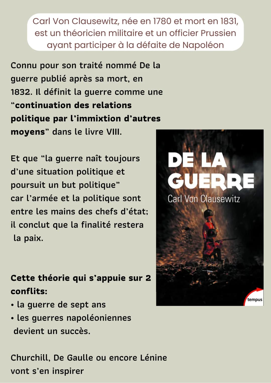 # Qui est Clausewitz ?

HGGSP:THÈME 2, AXE 1

FAIRE LA GUERRE, FAIRE LA PAIX Carl Von Clausewitz, née en 1780 et mort en 1831,
est un théori