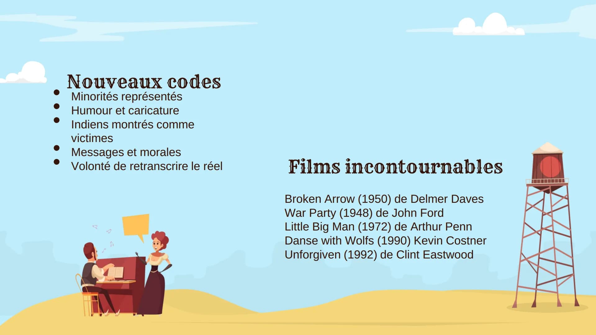 # Films Lesson

# Western

# Genre

Histoire et évolution du Western # Table of contents

L'appartion

Ancien Western

1

2

Description et 