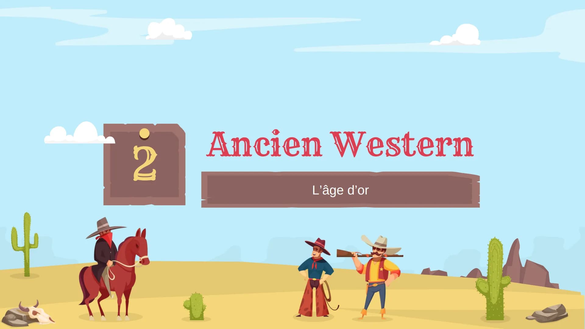 # Films Lesson

# Western

# Genre

Histoire et évolution du Western # Table of contents

L'appartion

Ancien Western

1

2

Description et 