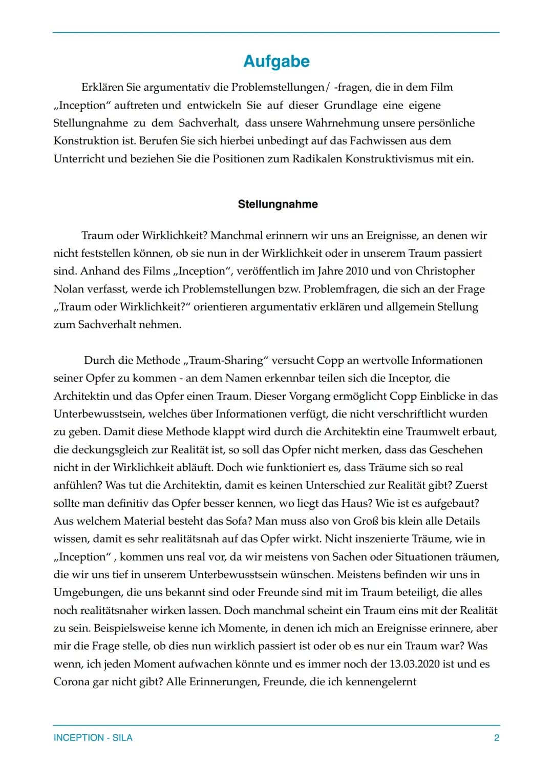 # Inception

Christopher Nolan

Sila Q1a

Realität Traum

INCEPTION - SILA 1 # Aufgabe

Erklären Sie argumentativ die Problemstellungen/-fra