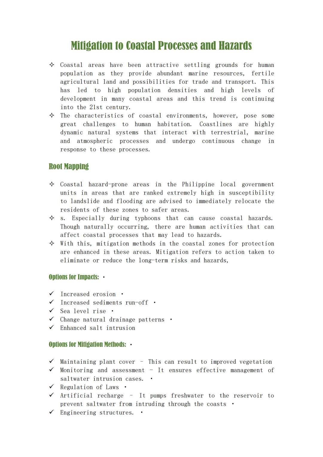 # Mitigation to Coastal Processes and Hazards

Coastal areas have been attractive settling grounds for human
population as they provide abun