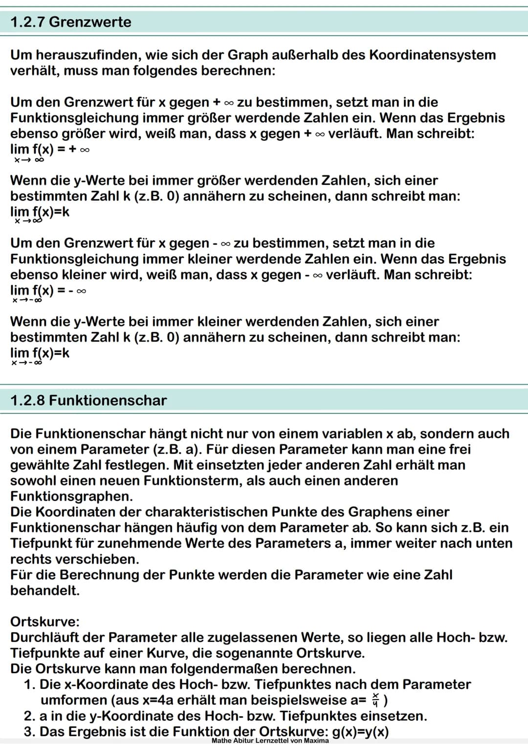 Mathe Abitur Lernzettel
von Maxima Inhaltsverzeichnis

1.Analysis

1.1 Ableitung
1.1.1 Grundlagen und Definition
1.1.2 Ableitungsregeln
1.1.
