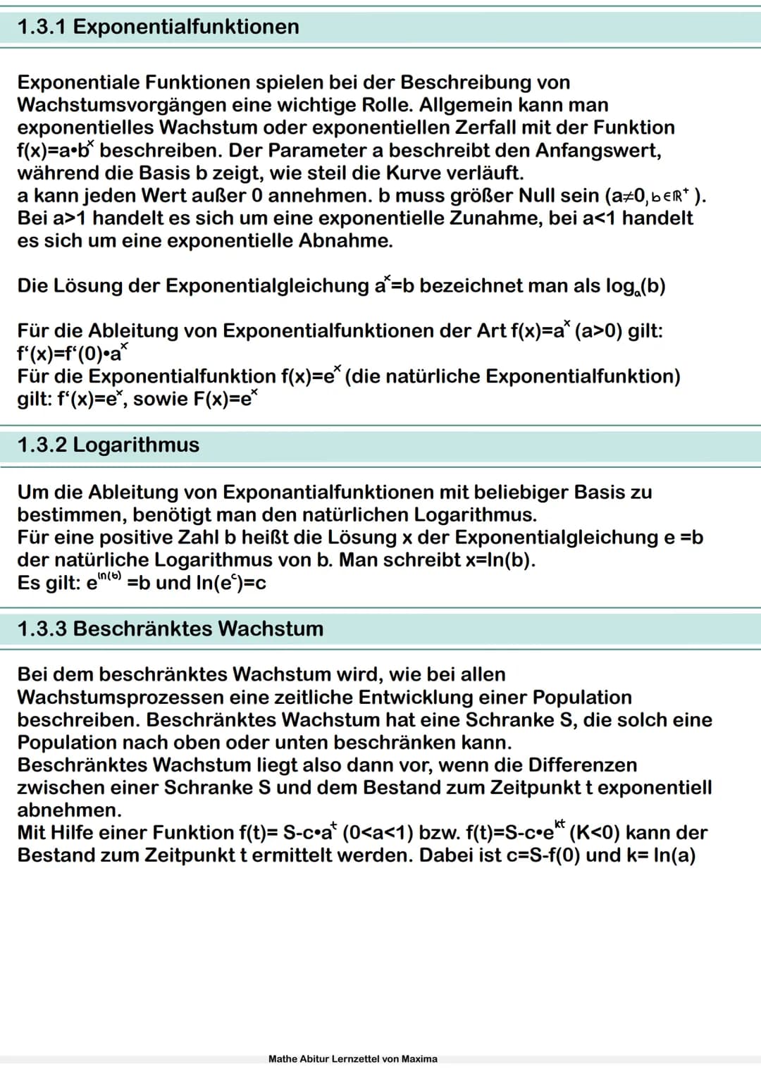 Mathe Abitur Lernzettel
von Maxima Inhaltsverzeichnis

1.Analysis

1.1 Ableitung
1.1.1 Grundlagen und Definition
1.1.2 Ableitungsregeln
1.1.