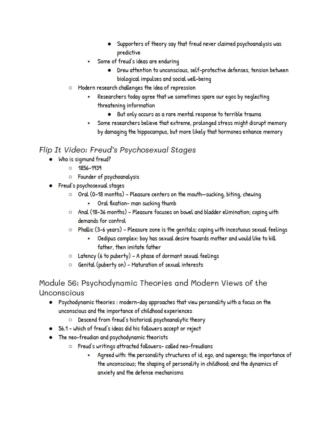 # UNIT 10: Personality

Module 55: Freud's Psychoanalytic Perspective: Exploring the
Unconscious

• 55.1 - How did Sigmund Freud's treatment