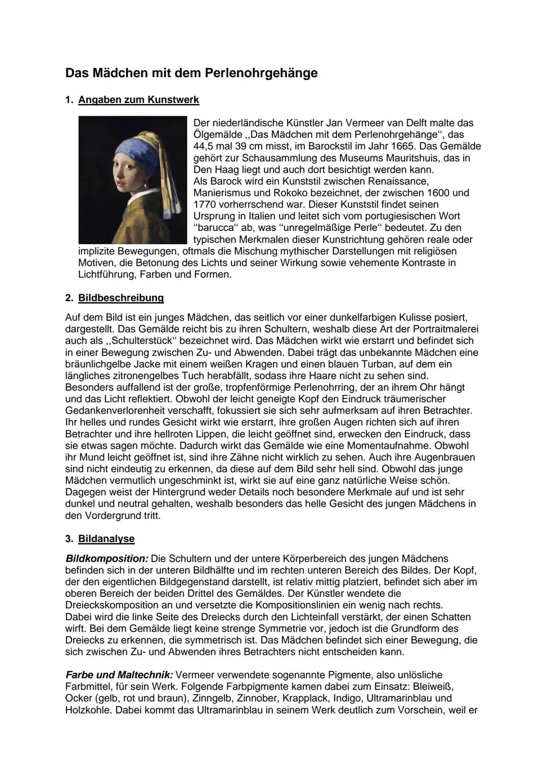# Das Mädchen mit dem Perlenohrgehänge

1. Angaben zum Kunstwerk

Der niederländische Künstler Jan Vermeer van Delft malte das
Ölgemälde,, D