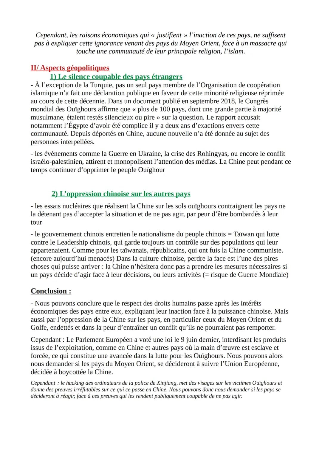 # Grand Oral

Pourquoi la scène internationale laisse-t-elle faire les violences envers le
peuple ouïghour ?

Intro :

- accroche: Le 15 jui