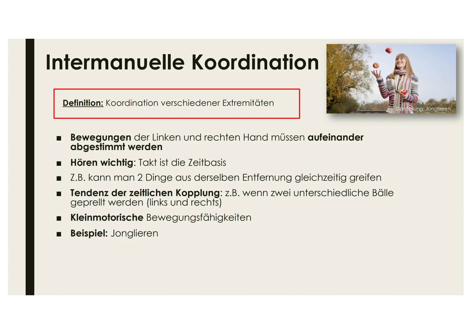KOORDINATIONSLEISTUNGEN
UND KOORDINATIVE
FÄHIGKEITEN

Name # Interpersonale Koordination

Definition: Abstimmung nichtsprachlichen Verhalten