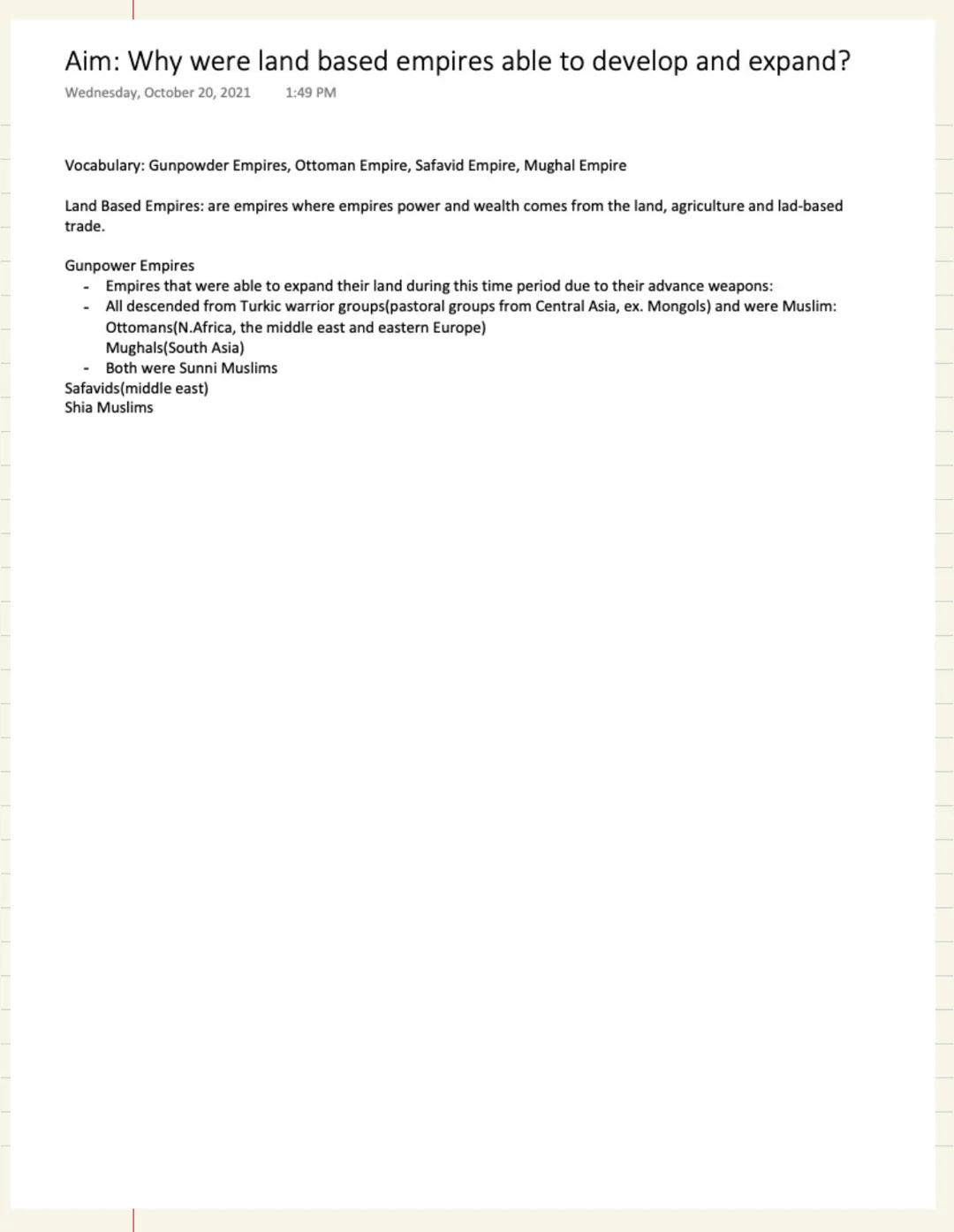 Unit 3 Aim: Why were land based empires able to develop and expand?

Wednesday, October 20, 2021 1:49 PM

Vocabulary: Gunpowder Empires, Ott