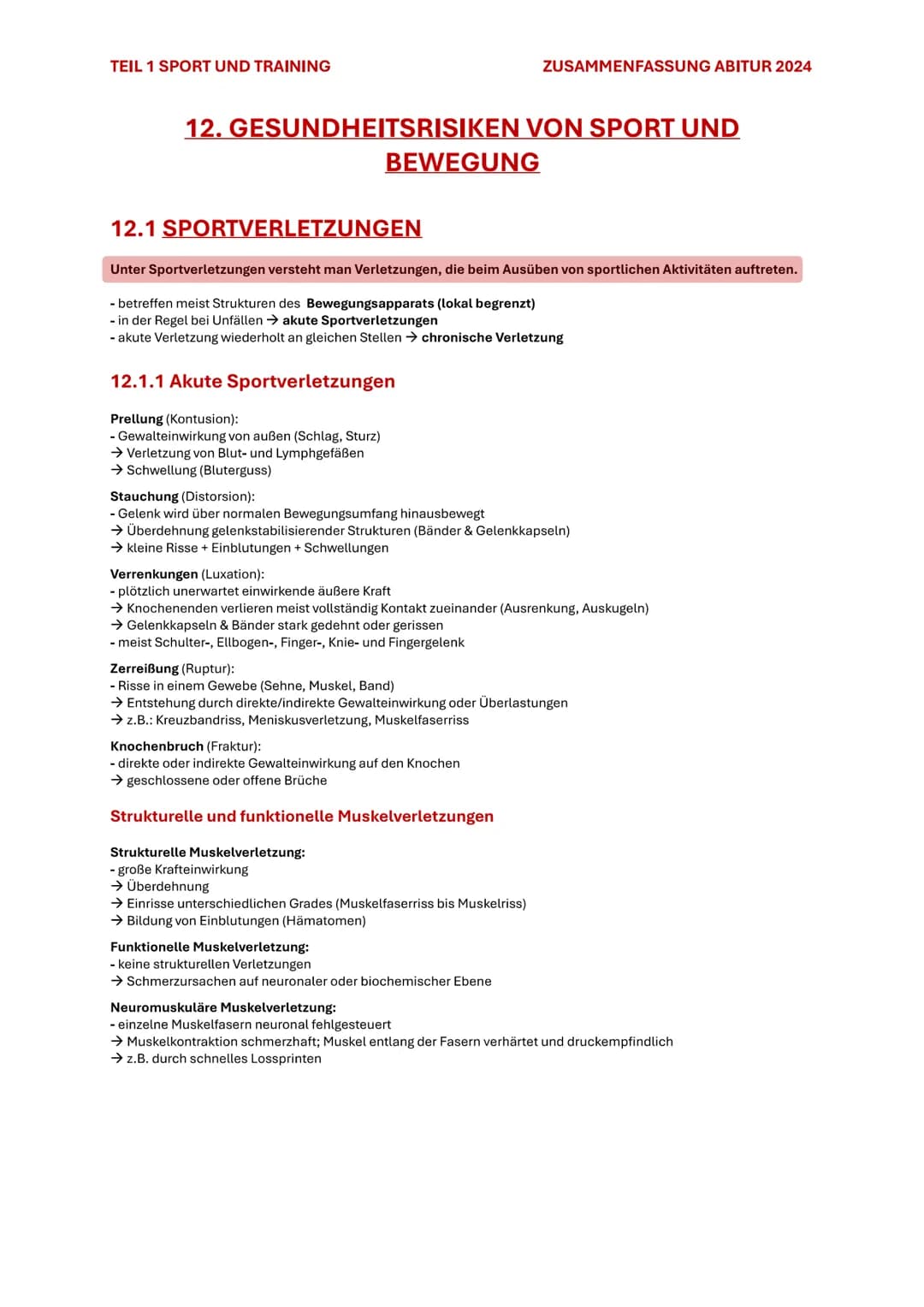 TEIL 1 SPORT UND TRAINING
ZUSAMMENFASSUNG ABITUR 2024

# 12. GESUNDHEITSRISIKEN VON SPORT UND BEWEGUNG

## 12.1 SPORTVERLETZUNGEN

Unter Spo
