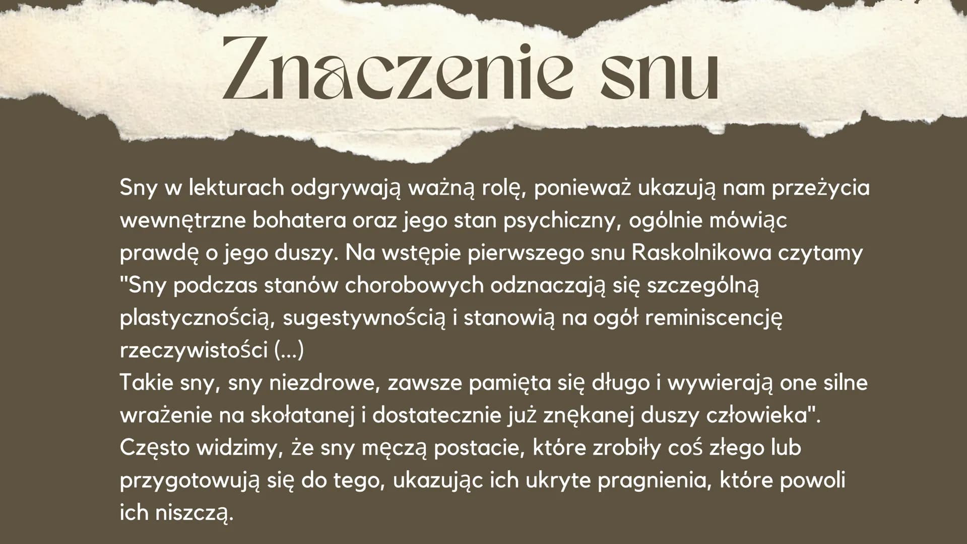 
<h2>Znaczenie snów</h2>
<p>Sny odgrywają ważną rolę w literaturze, ponieważ ukazują wewnętrzne przeżycia bohaterów oraz ich stan psychiczny