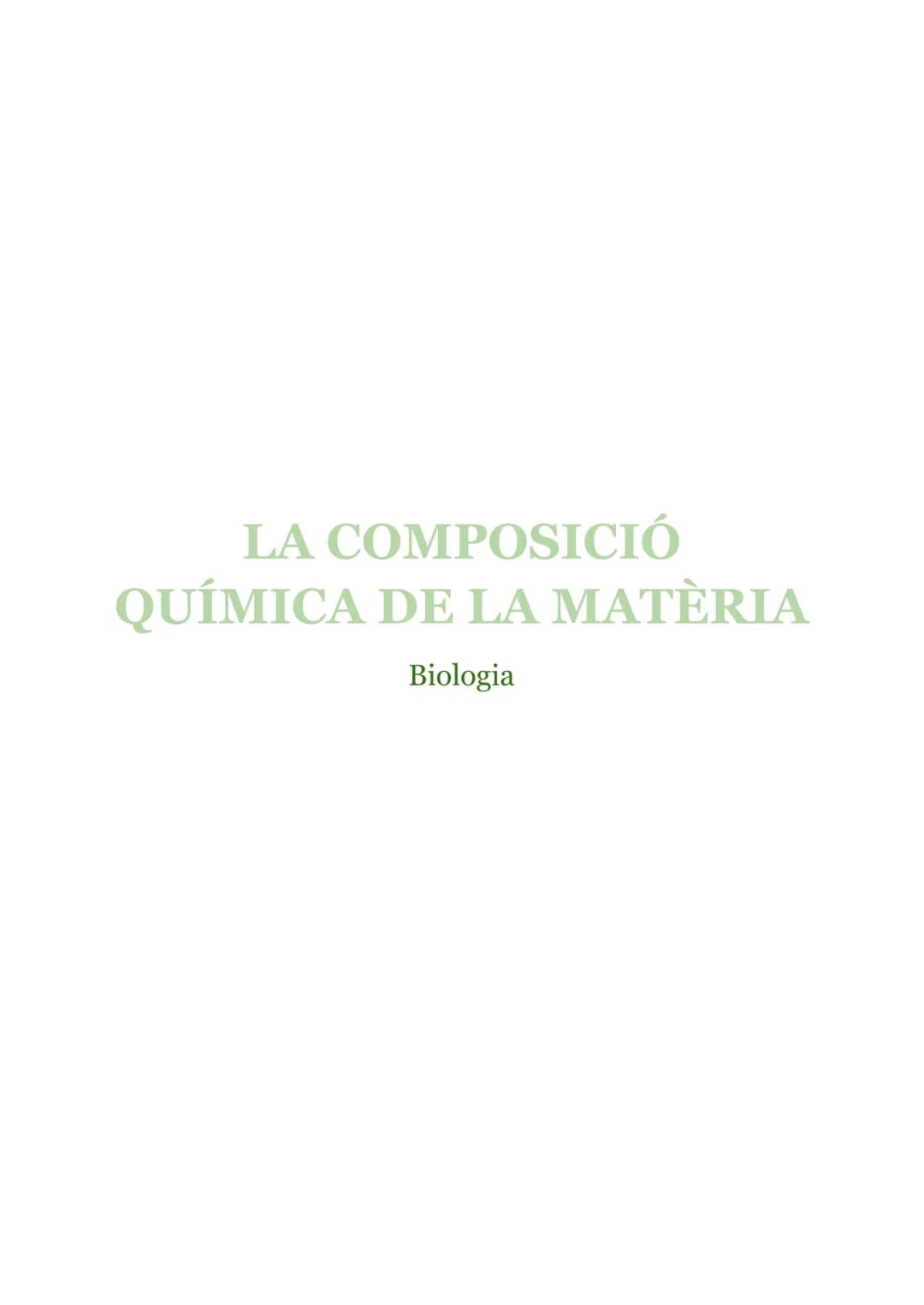 # LA COMPOSICIÓ
## QUÍMICA DE LA MATÈRIA

Biologia INDEX

Àtom..............................................................................