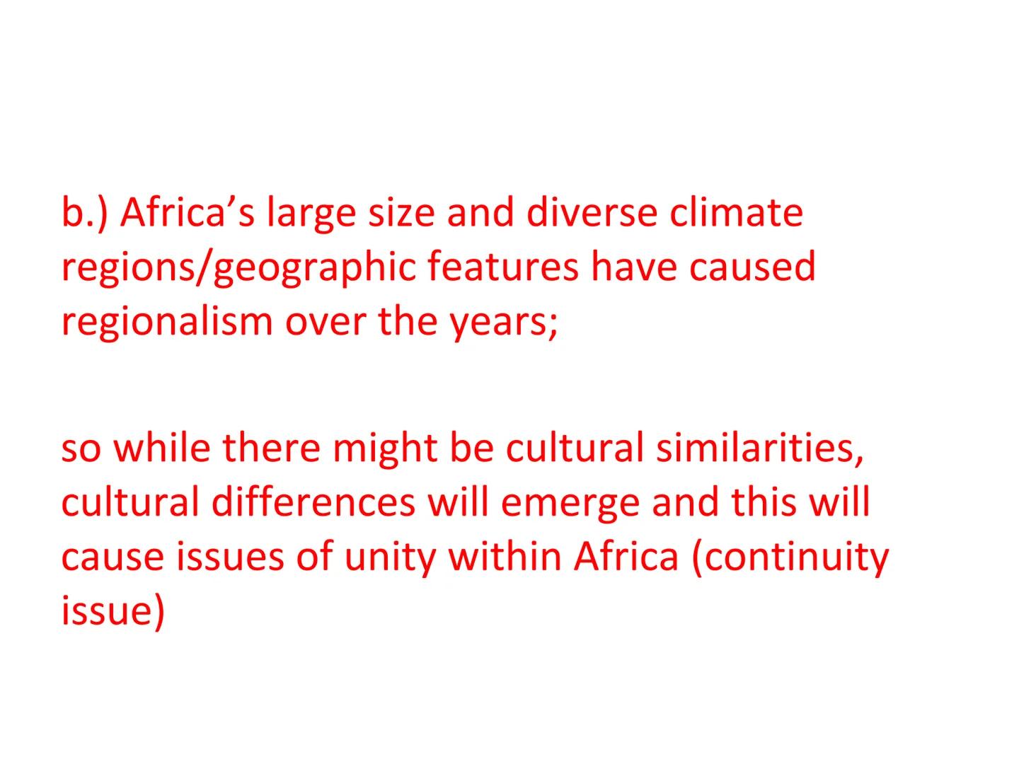 # Unit 1, 1.5

State building in Africa

1200-1450 CE # Part 1: Intro and geography

a.) cultural similarities: Because of the vast migratio