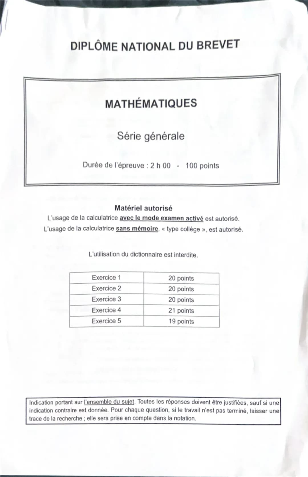 # DIPLÔME NATIONAL DU BREVET

MATHÉMATIQUES

Série générale

Durée de l'épreuve: 2 h 00 - 100 points

Matériel autorisé

L'usage de la calcu