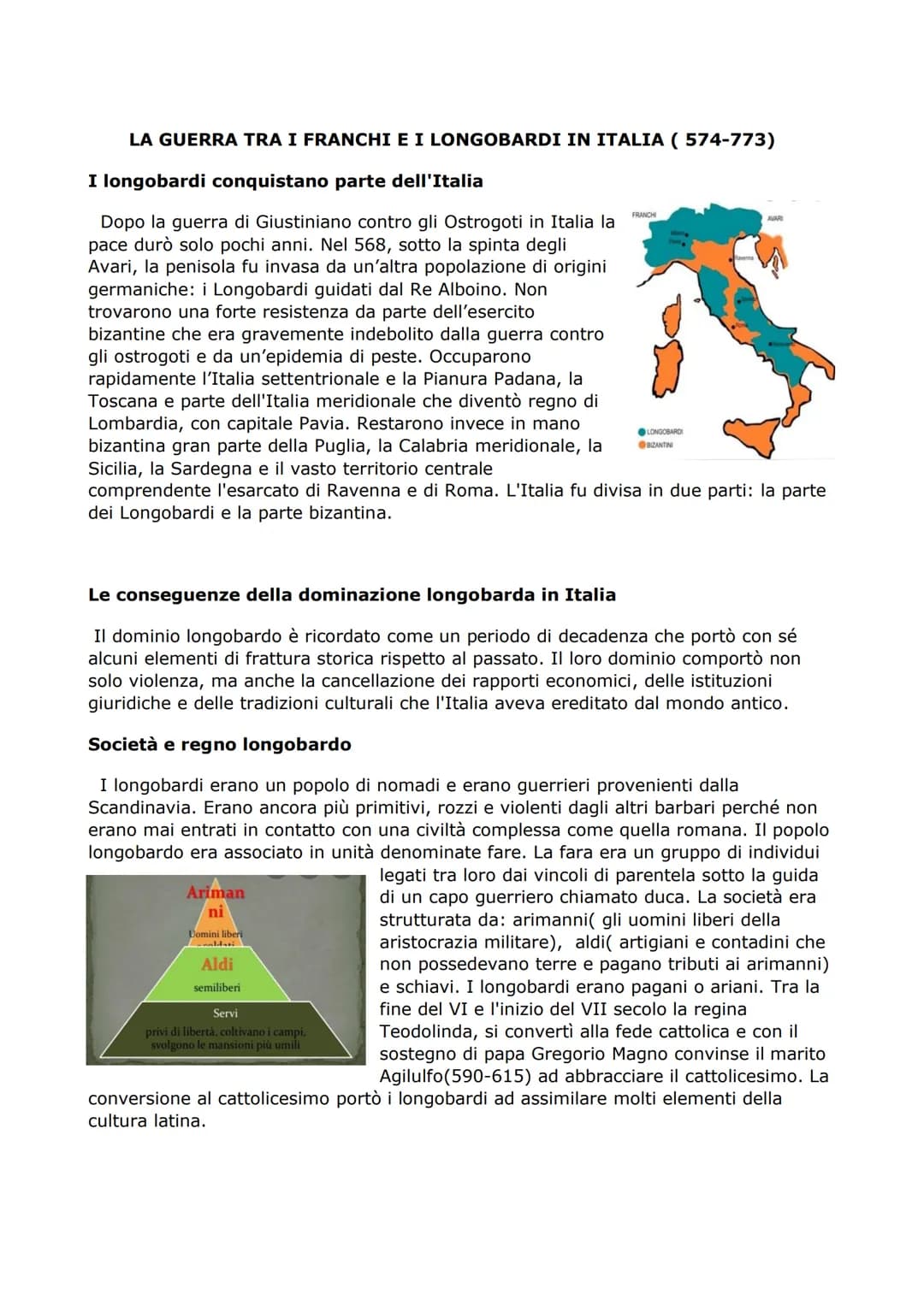 # LA GUERRA TRA I FRANCHI E I LONGOBARDI IN ITALIA (574-773)

I longobardi conquistano parte dell'Italia

Dopo la guerra di Giustiniano cont