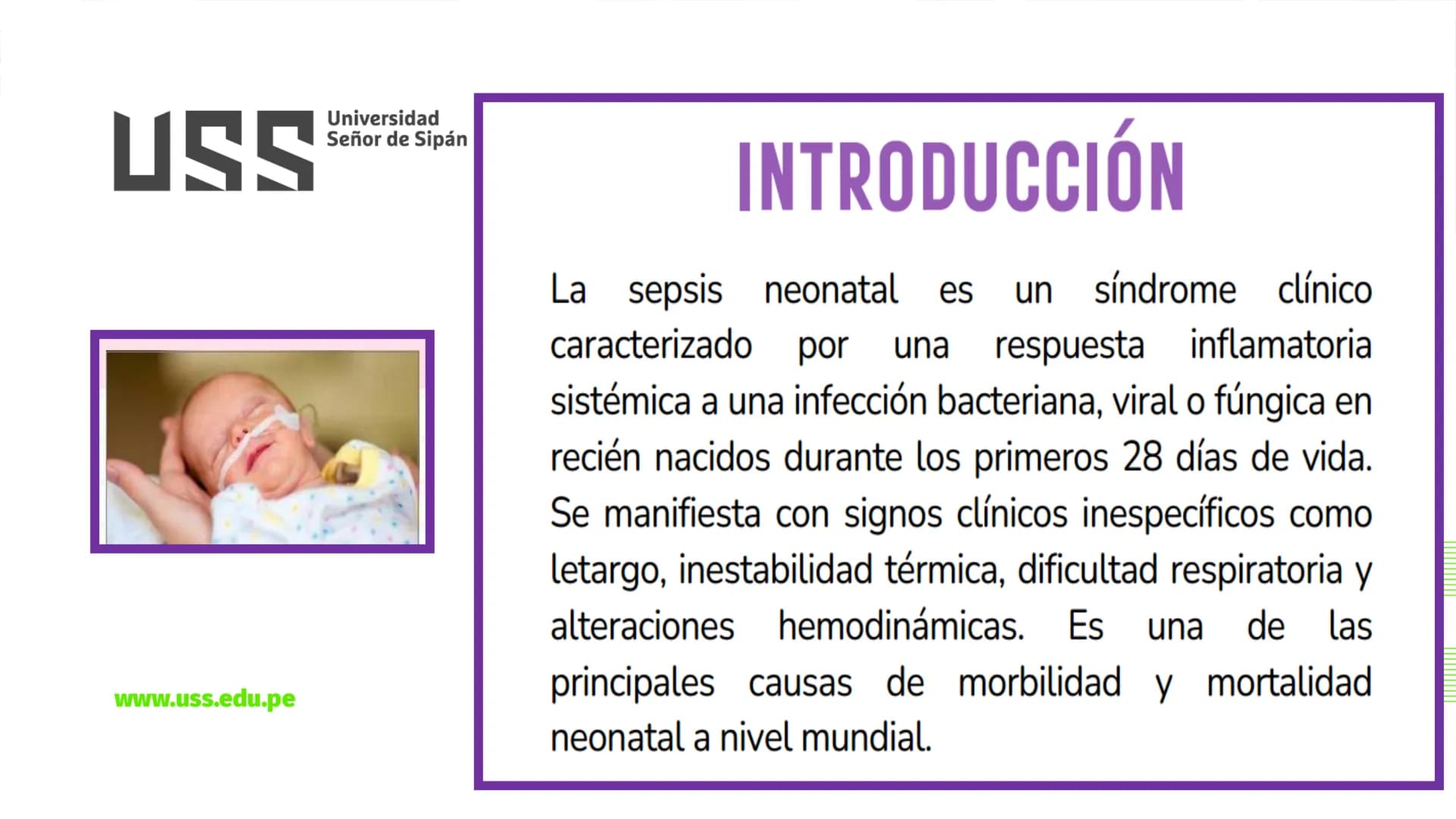 # USS

Universidad
Señor de Sipán

CURSO: CUIDADO HUMANIZADO AL NIÑO Y ADOLESCENTE II

# TEMA 06: CUIDADOS DE ENFERMERIA AL
# NEONATO CON SE