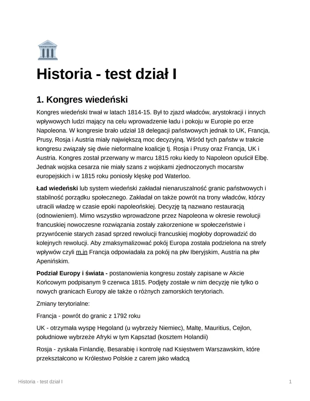 # Historia - test dział I

1. Kongres wiedeński

Kongres wiedeński trwał w latach 1814-15. Był to zjazd władców, arystokracji i innych
wpływ