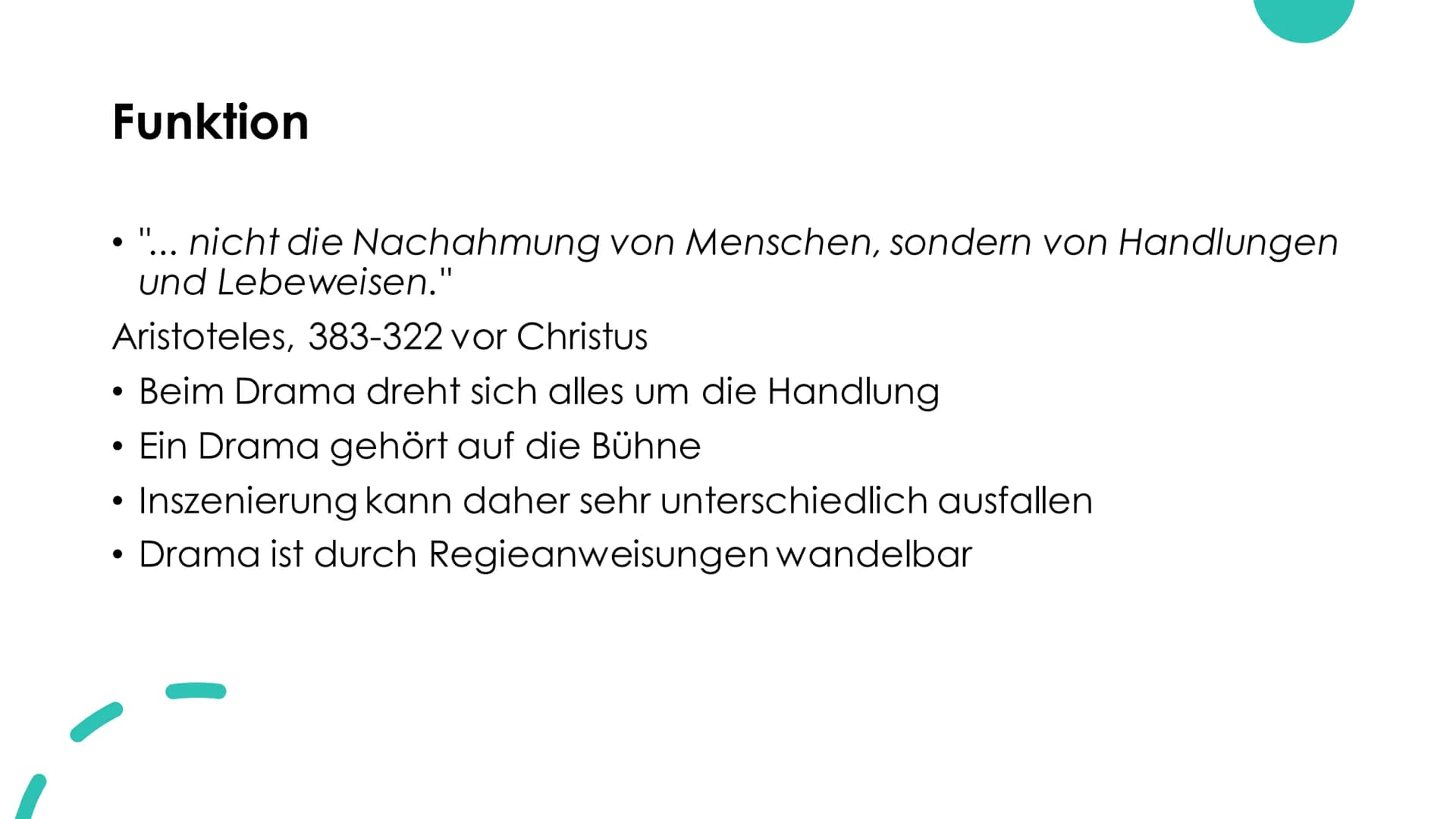 Was ist ein
Drama? - altgriechischen Wort "Dráma" = Handlung
- Grundsätzlich darauf ausgerichtet auf einer Bühne präsentiert zu
werden
- Reg