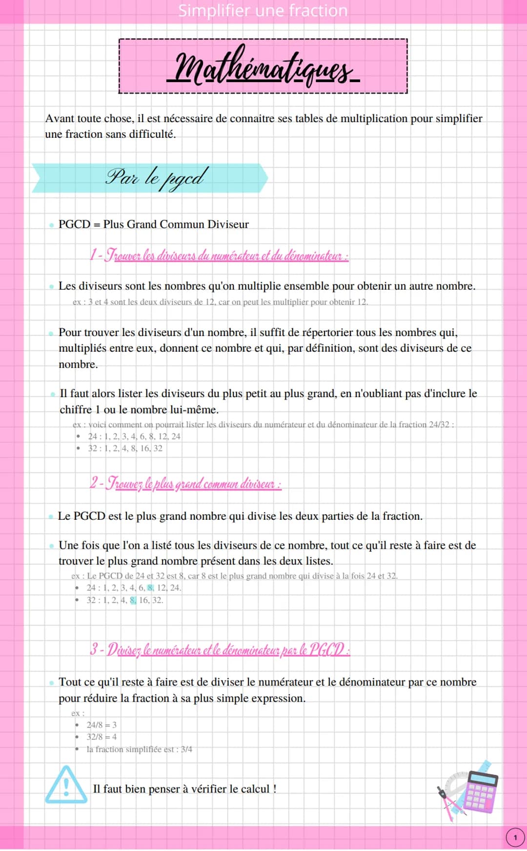 # Simplifier une fraction

# Mathématiques

Avant toute chose, il est nécessaire de connaitre ses tables de multiplication pour simplifier
u