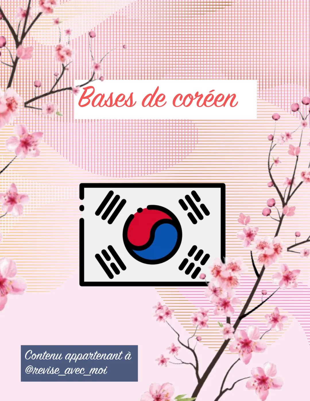 # Bases de coréen

Contenu appartenant à
@revise_avec_moi # L'alphabet coréen

L'alphabet coréen sappelle le hangeul. Lorsqu'on utilise
l'al