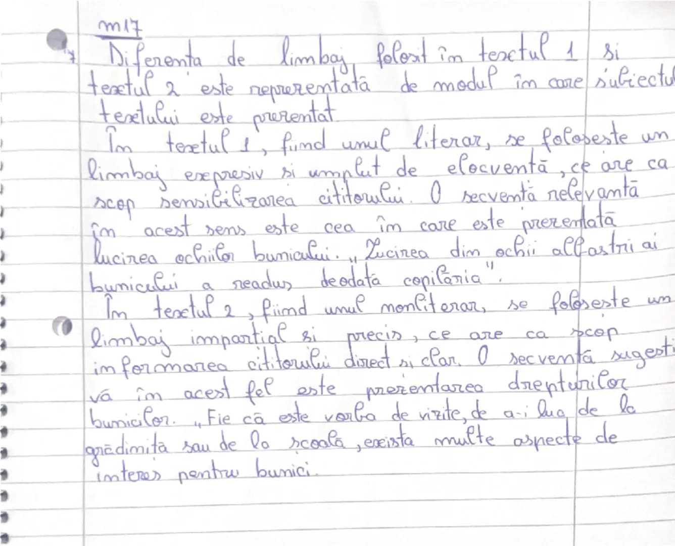 m17
* Diferenta de limbaj folost în textul 1 si
textul 2 este reprezentată de modul în care s'ubiectul
teretului este prezentat
Im tenetul 1