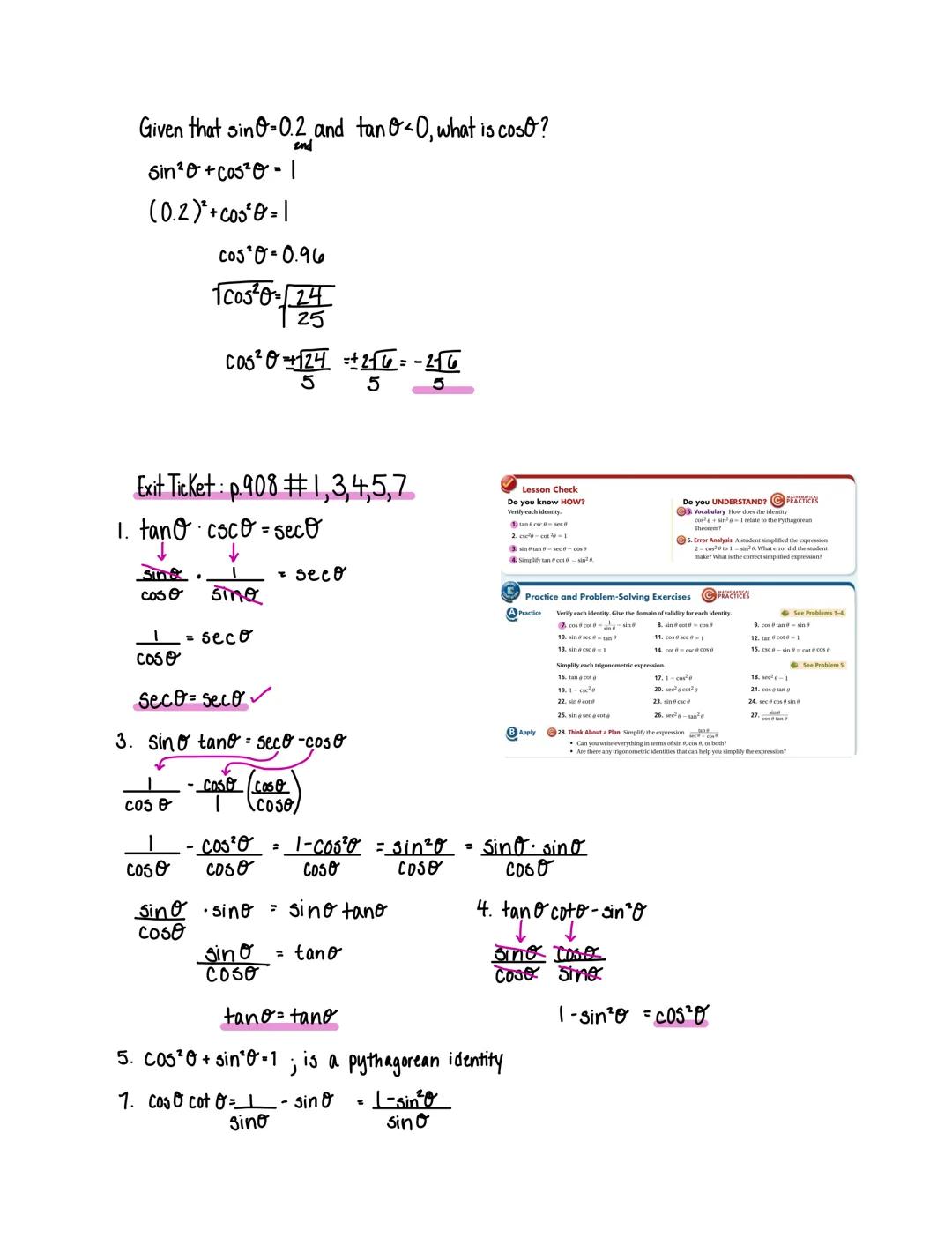 # 14-1 Trignometric Identities

$
\frac{O}{H} sin \rightarrow Cosecant (coc) \frac{H}{O}
$

$
\frac{A}{H} cos \rightarrow secant (sec) \frac