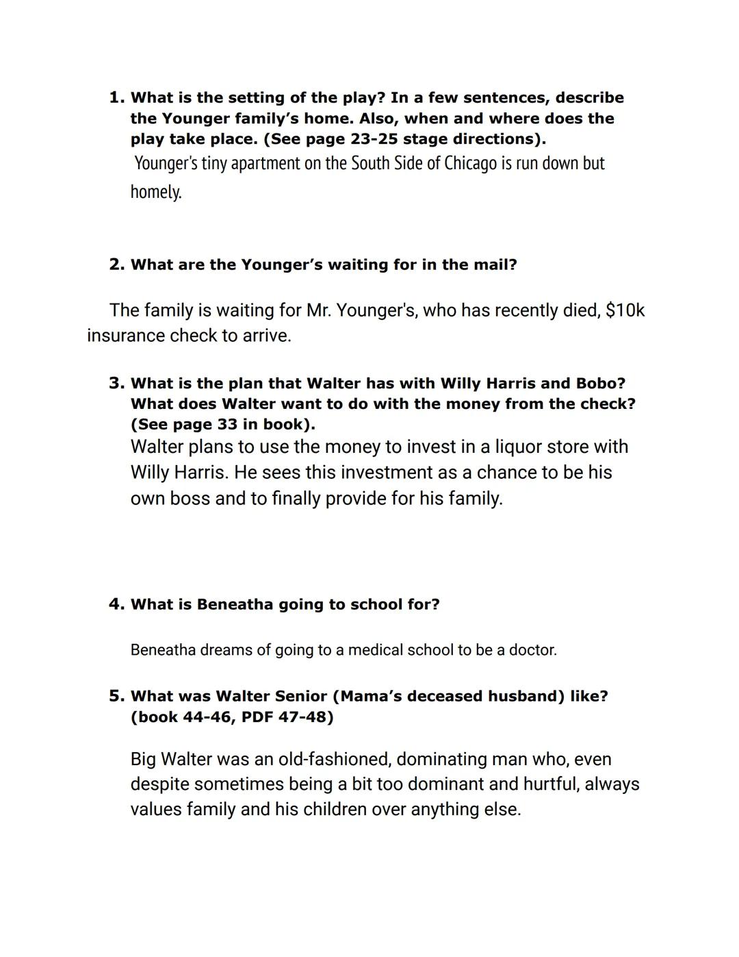# ARAISIN

# SUN

Comprehension Questions
Act I, Scene One
Pages 23-53

Character List (In Order of Appearance)
- Ruth Younger: Walter's wif