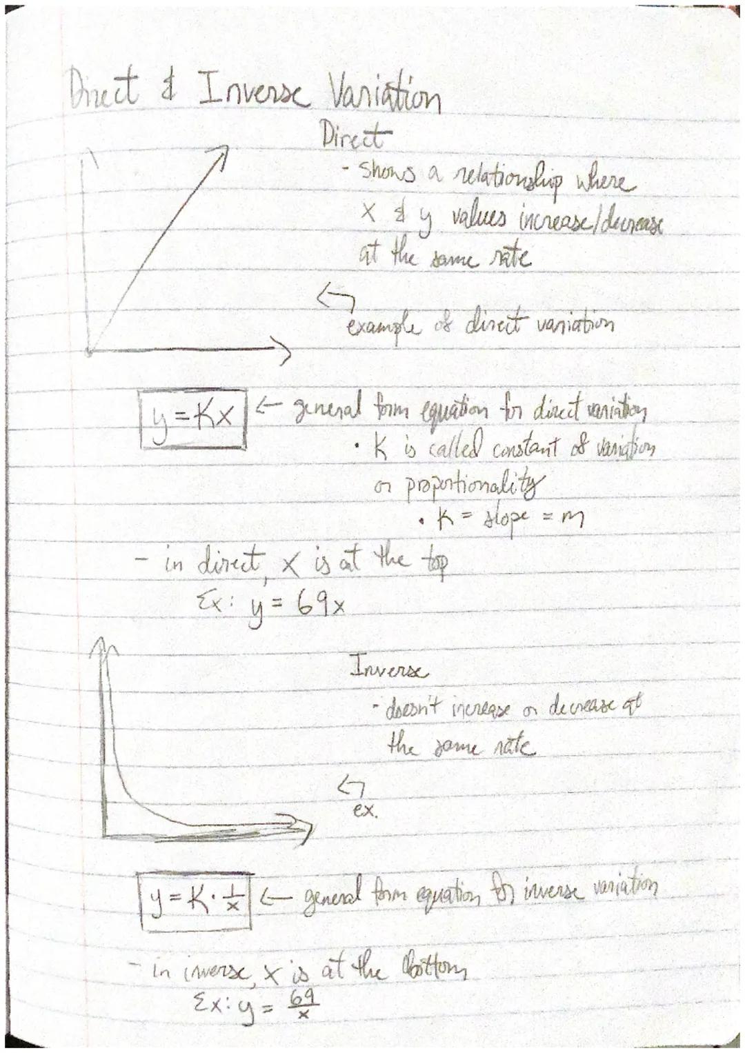 Direct & Inverse Variation

Direct
- Shows a relationship where
X & y values increase/decrease
at the same rate

example of direct variation