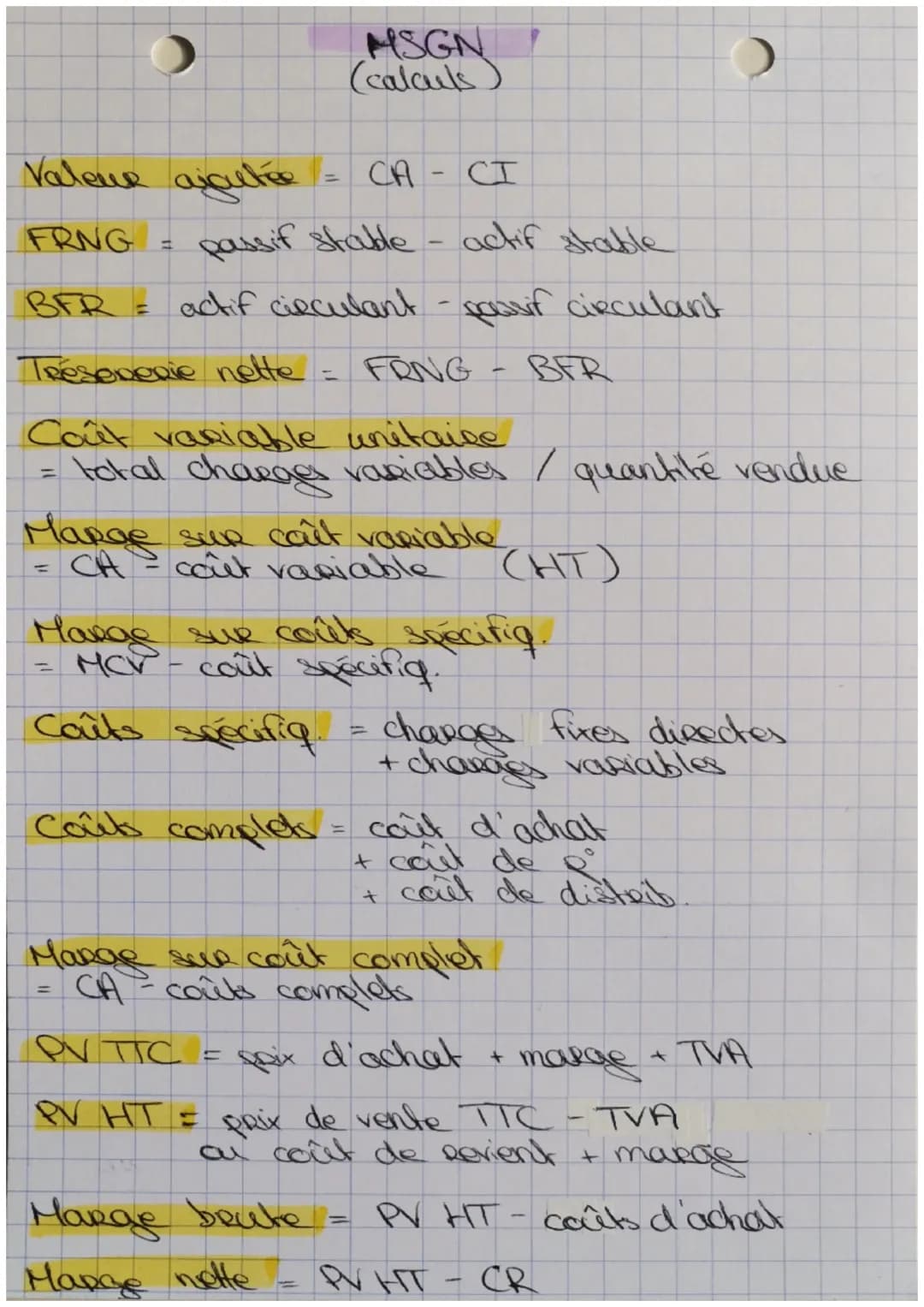 MSGN
(calculs)

Valeur aigute = CA-CI

FRNG = passif stable - actif stable

BFR = actif circulant-parif circulant

Trésorerie nette = FRNG-B