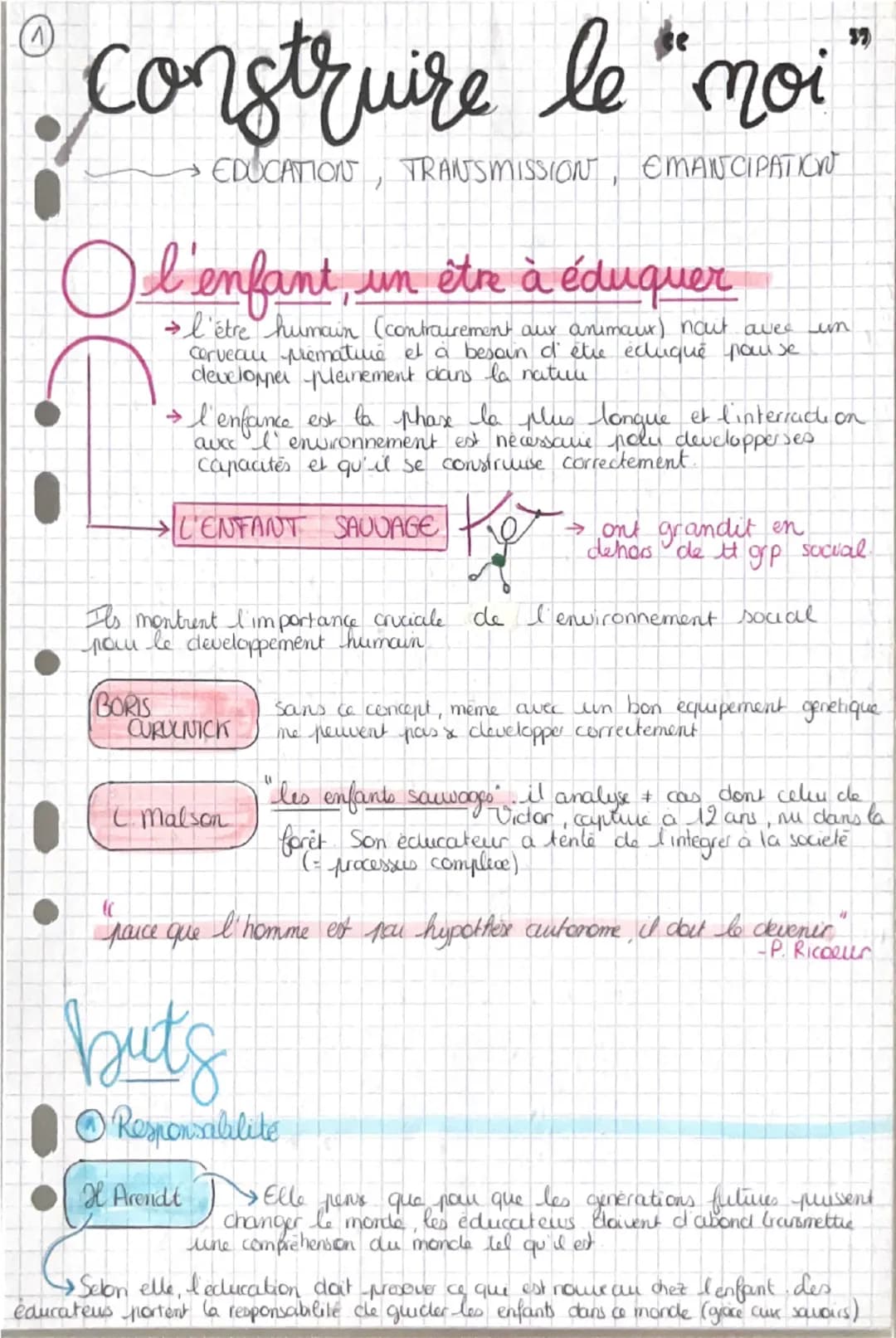 (1)

• Construire le "noi"

→ EDUCATION, TRANSMISSION, EMANCIPATICHO

Ol'enfant, un etre à éduquer

→l'être humain (contraurement aux animau