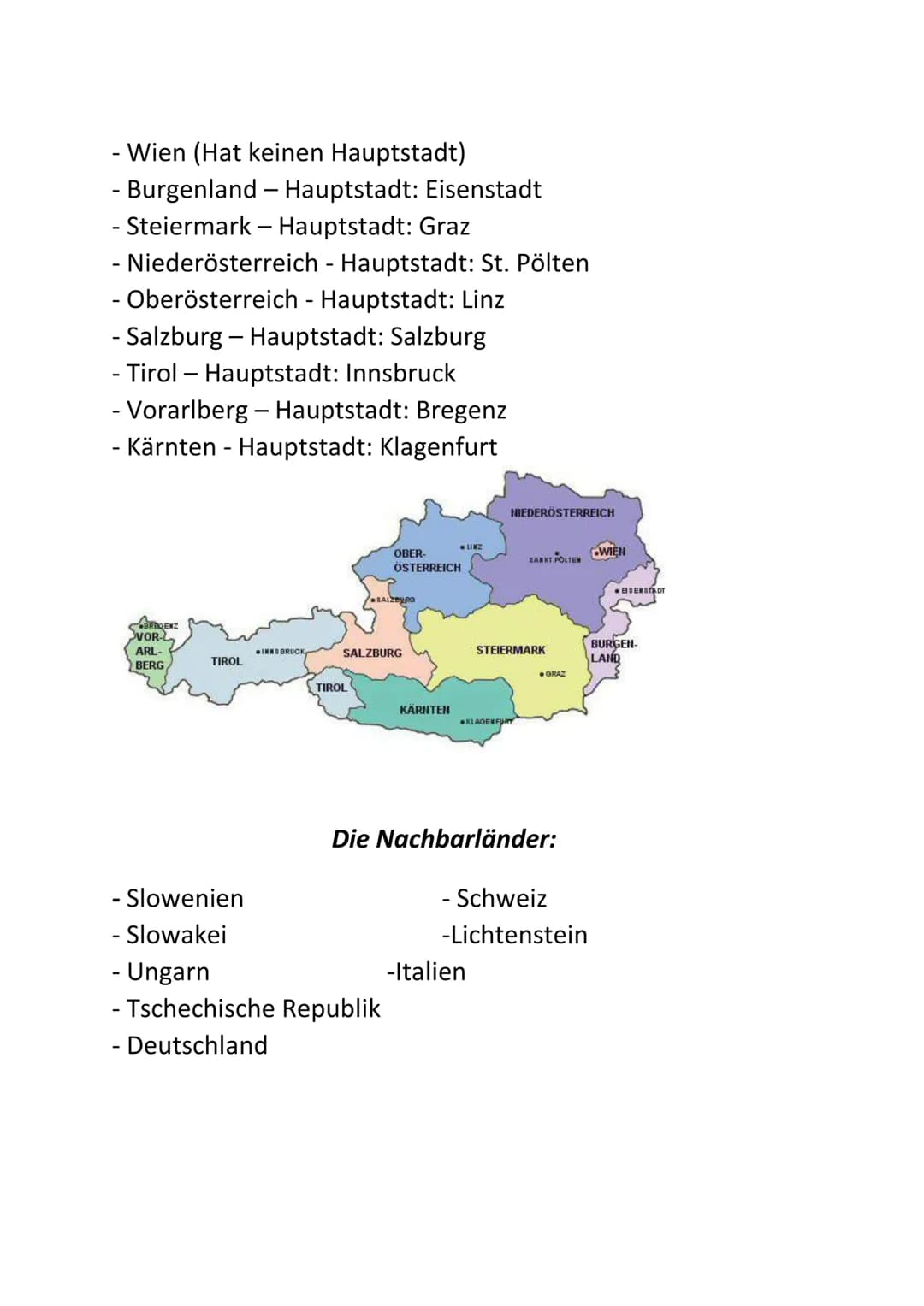 # Österreich

Österreich ist ein Land in Zentraleuropa. Es hat 9
Bundesländer, 5 Landshaften und 8 Nachbarländer. Die
Hauptstadt ist Wien un