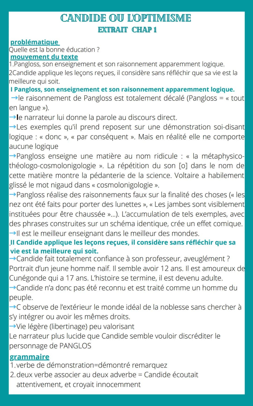 # CANDIDE OU L'OPTIMISME
EXTRAIT CHAP 1

problématique
Quelle est la bonne éducation ?

mouvement du texte
1.Pangloss, son enseignement et s