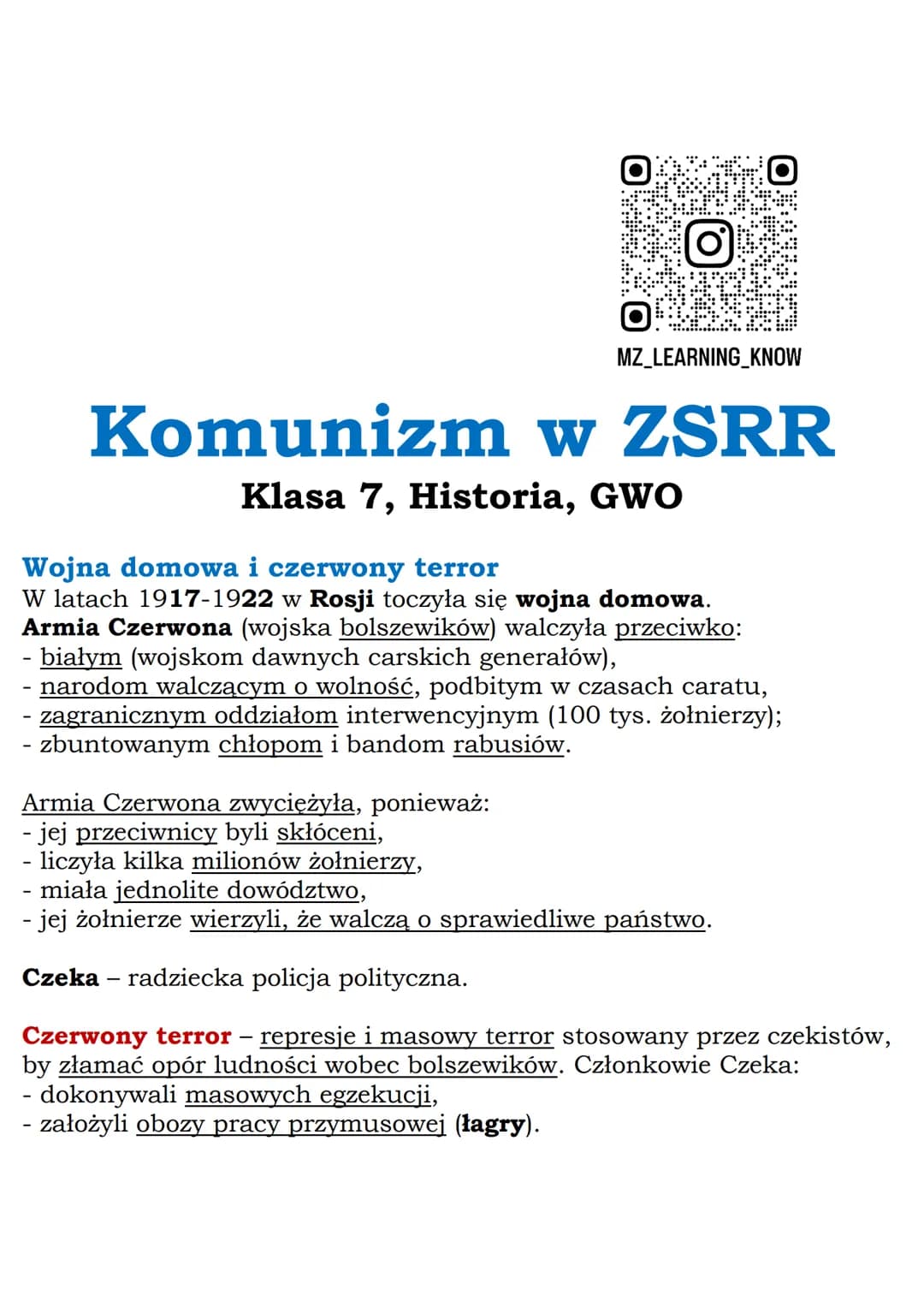 MZ_LEARNING_KNOW

# Komunizm w ZSRR
Klasa 7, Historia, GWO

## Wojna domowa i czerwony terror
W latach 1917-1922 w Rosji toczyła się wojna d