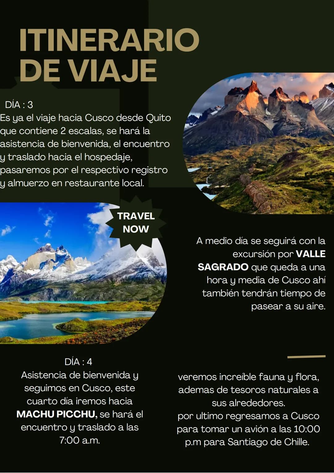 ROLLING TRIP
POR AMERICA

CORDILLERA
DE
LOS ANDES

UN VIAJE HIPOTÉTICO POR LA
REGIÓN ANDINA, VISITANDO UN PAIS
COMO OBJETIVO PRINCIPAL, PERO