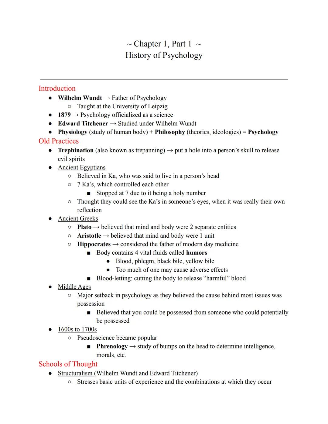 ~ Chapter 1, Part 1 ~
History of Psychology

Introduction

• Wilhelm Wundt → Father of Psychology

  *   Taught at the University of Leipzig