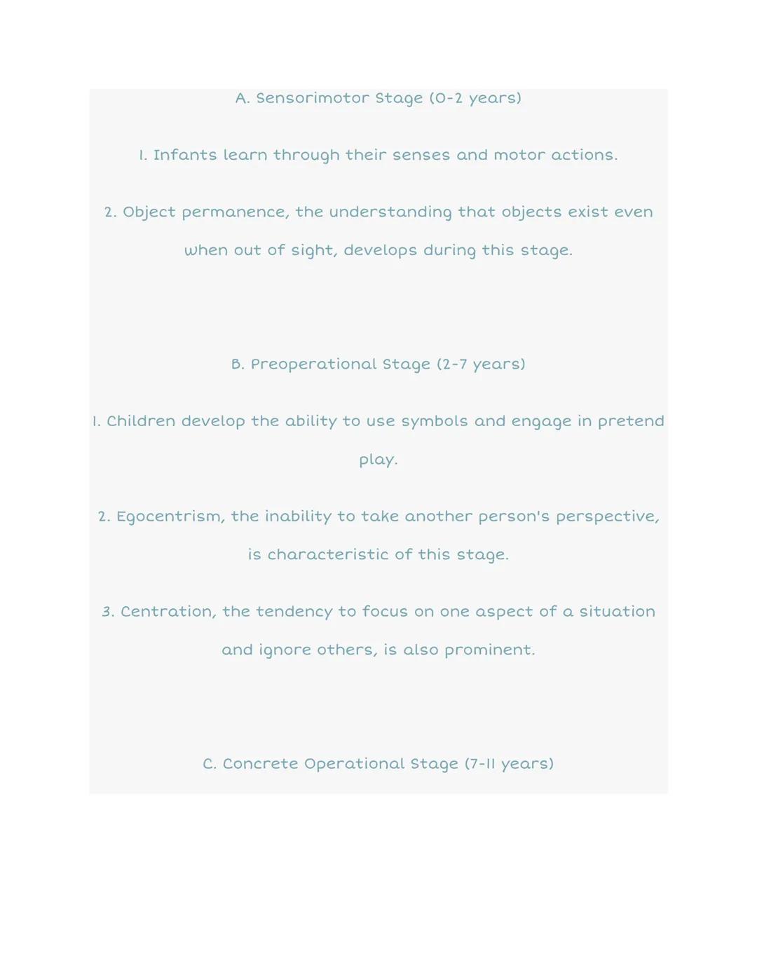 6.3 Cognitive Development in Childhood

COGNITIVE DEVELOPMENT

SENSORIMOTOR

PREOPERATIONAL

CONCRETE
OPERATIONAL

FORMAL
OPERATIONAL

BIRTH
