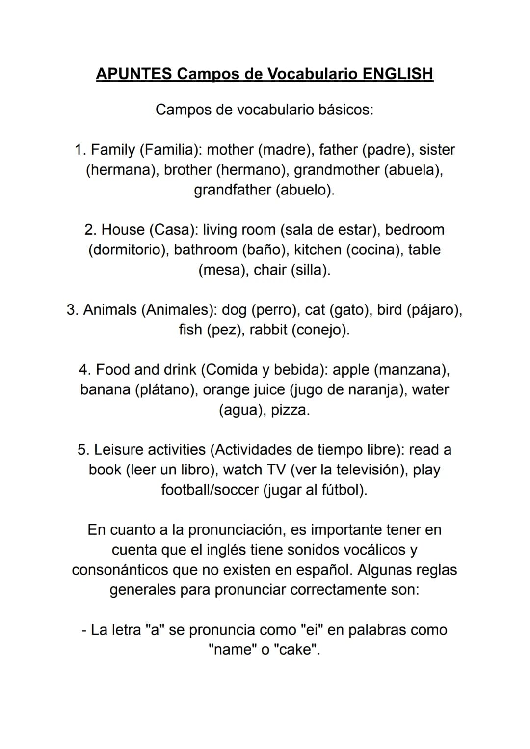 # APUNTES Campos de Vocabulario ENGLISH

Campos de vocabulario básicos:

1.  Family (Familia): mother (madre), father (padre), sister
    (h
