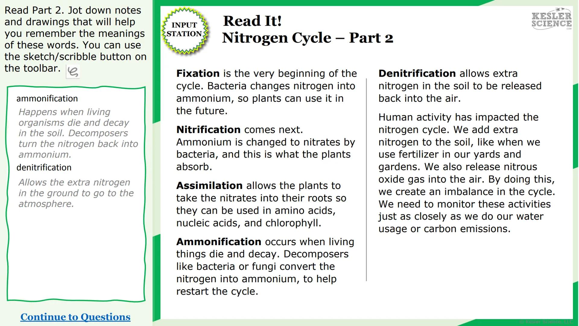 KESLER
SCIENCE

The Lab Room
Nitrogen
Cycle

Challenge It!

Watch It!
Read It!

Write It!
Assess It!

Research It!
Explore It!

Organize It!