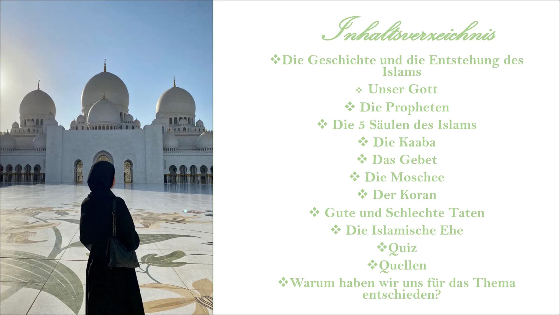 # Islam

Präsentation von Iman und Schagufta Inhaltsverzeichnis

* Die Geschichte und die Entstehung des
Islams
 * Unser Gott
* Die Prophete