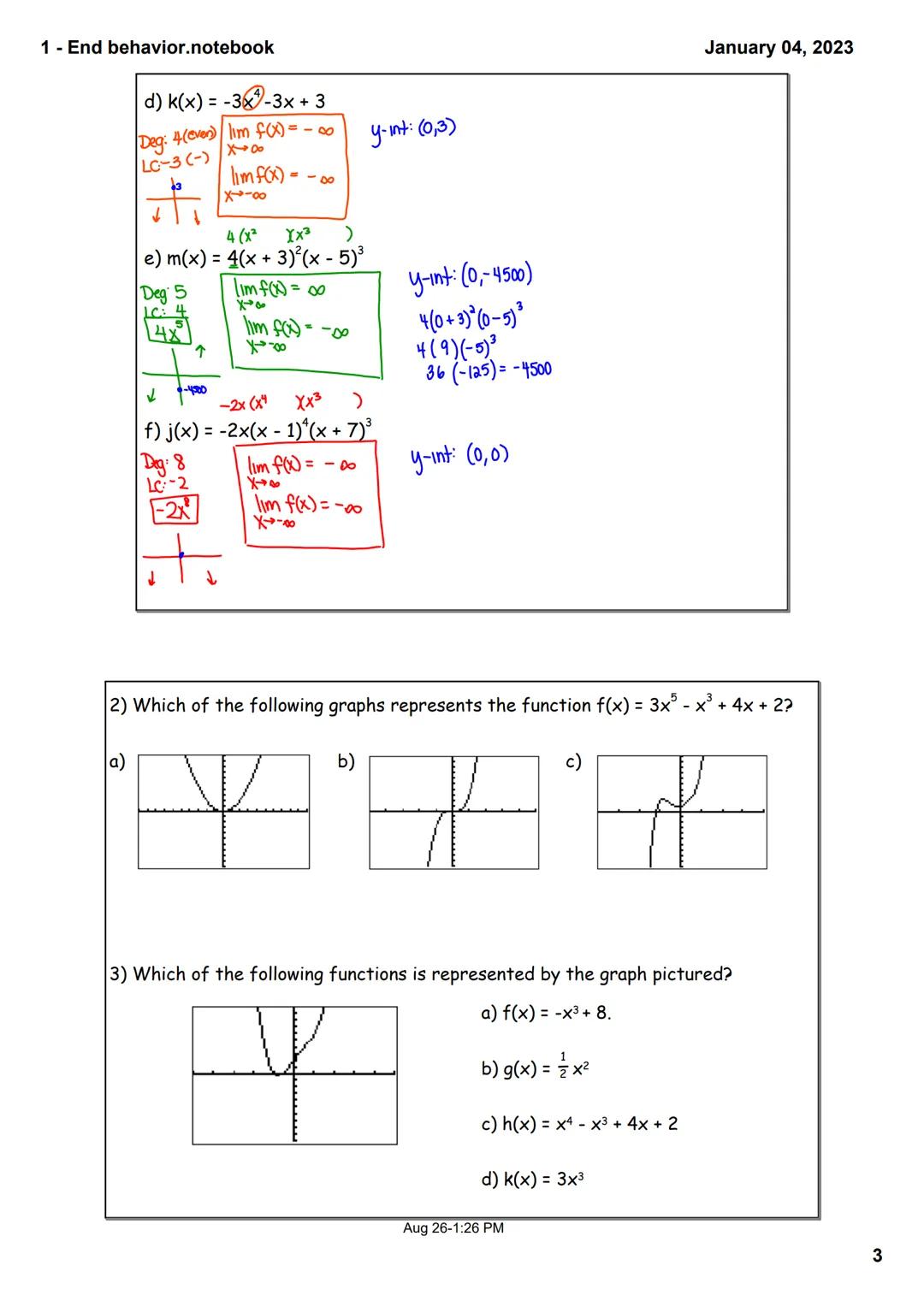 1- End behavior.notebook
January 04, 2023

For polynomials whose degree is even:

If the coefficient of the leading term is positive, then
a