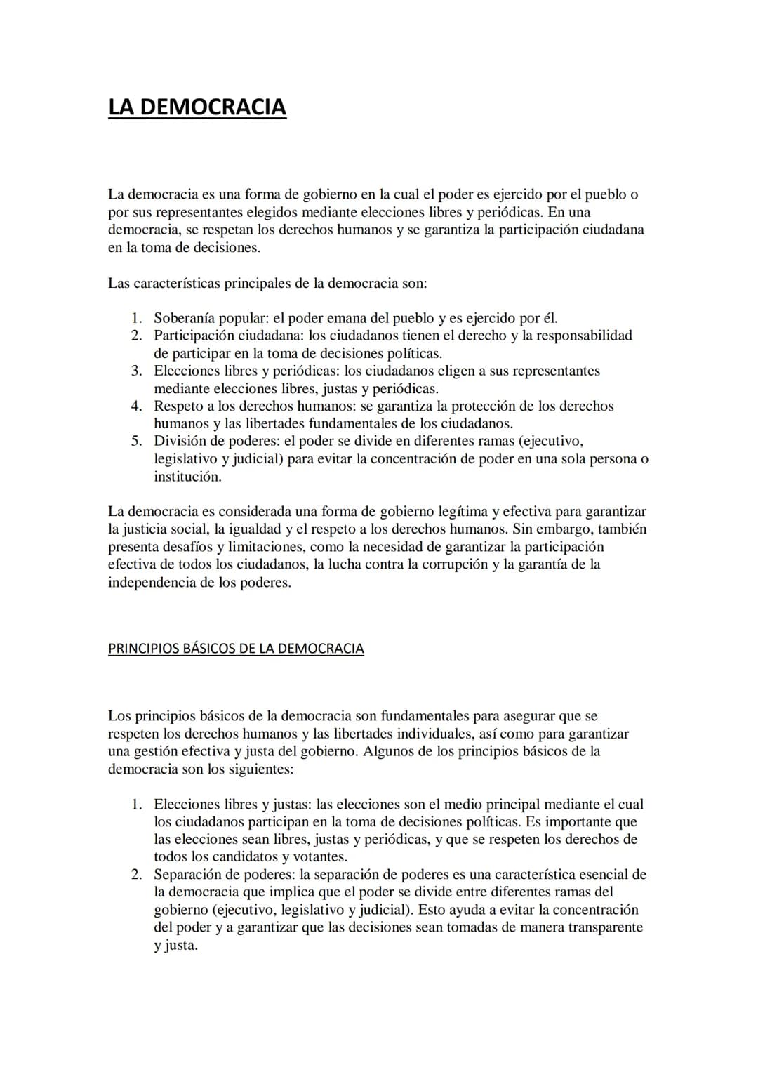 # LA DEMOCRACIA

La democracia es una forma de gobierno en la cual el poder es ejercido por el pueblo o
por sus representantes elegidos medi