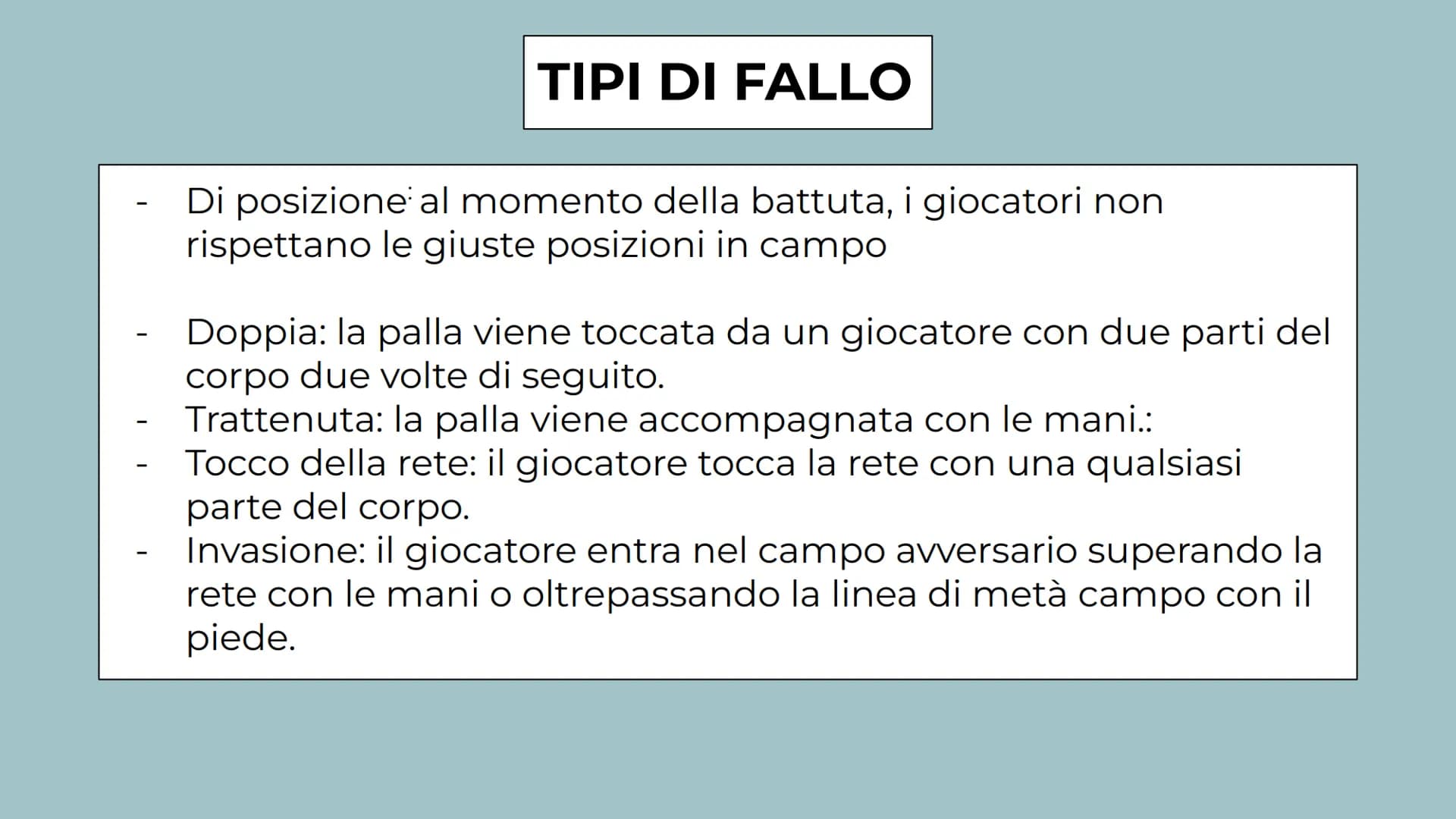 LA

PALLAVOLO La
Pallavolo

Sport di squadra

Due squadre con
in campo, sei
giocatori e altri sei
in panchina per
ognuna delle
squadre.

Spo