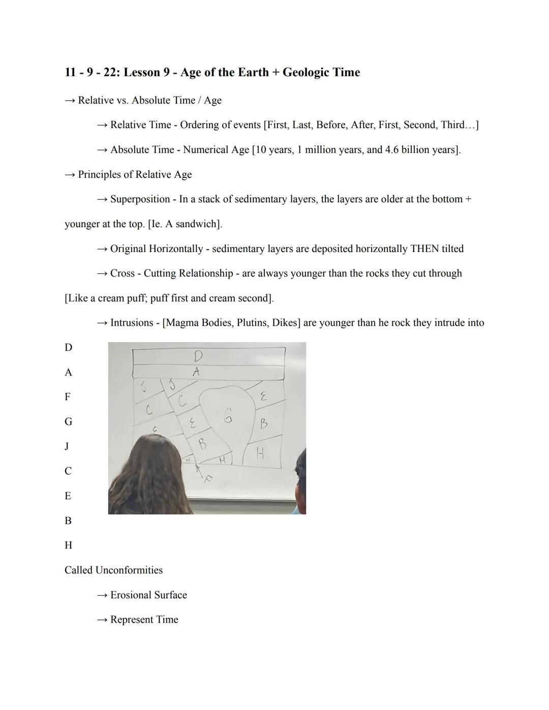 11-9-22: Lesson 9 - Age of the Earth + Geologic Time

Relative vs. Absolute Time / Age

→ Relative Time - Ordering of events [First, Last, B