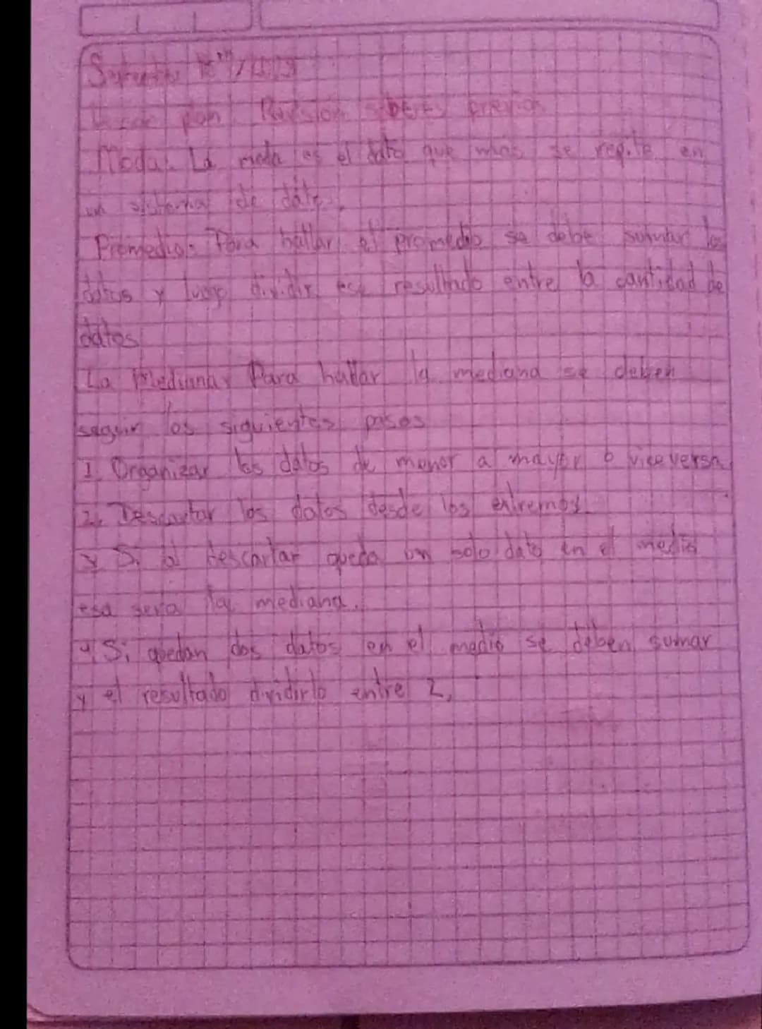 ane pon Razsion Dejes previos

Moda. La moda es el data que mas se repite en
astoma de date,

Premedio fora hallar el promedes se dobe sumar