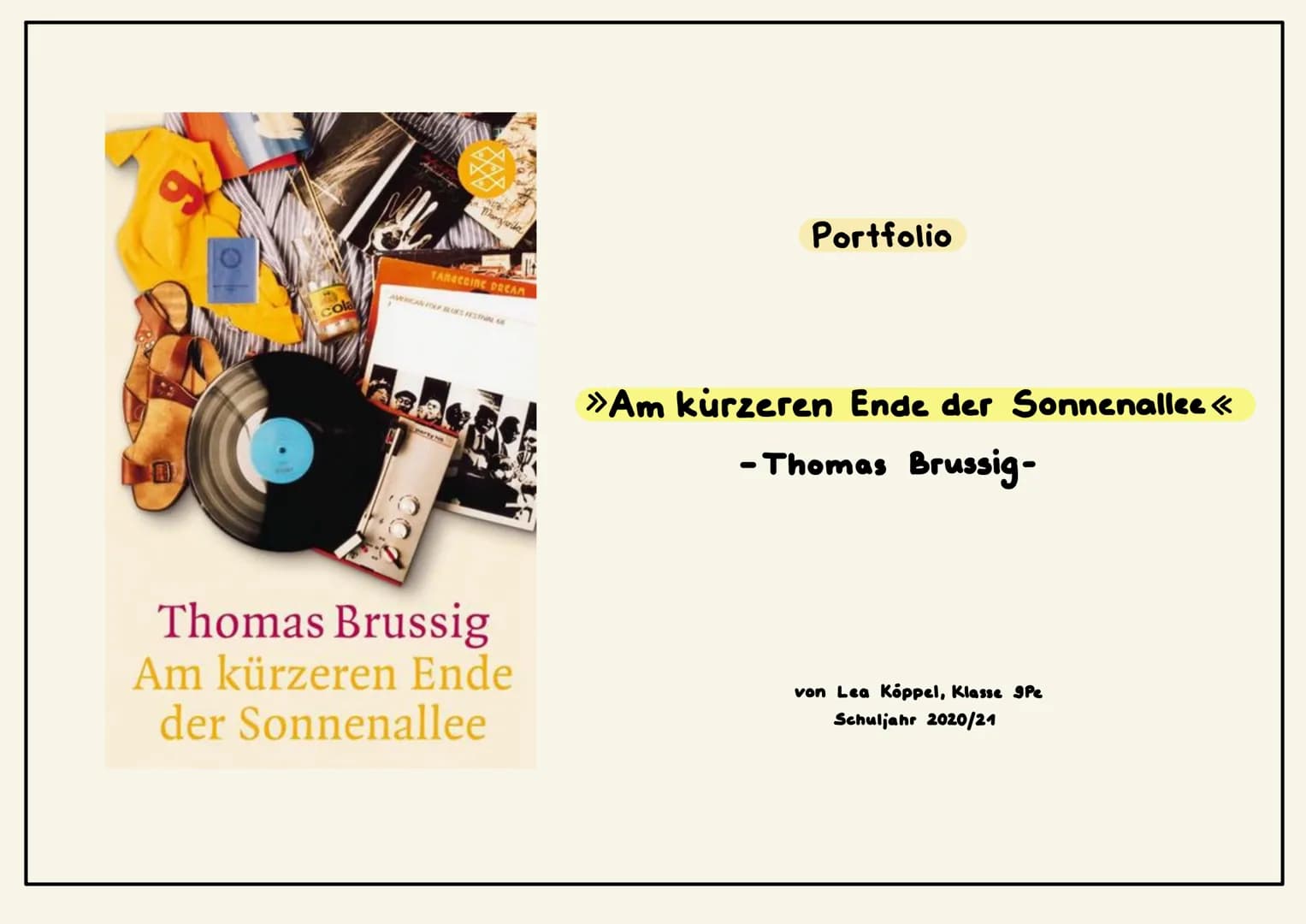 م

cola

Portfolio

Margarita

TANGERINE DREAM
AMERICAN FOLF BRUKES FESTIVAL 66

»Am kürzeren Ende der Sonnenallee <<
- Thomas Brussig-

Tho