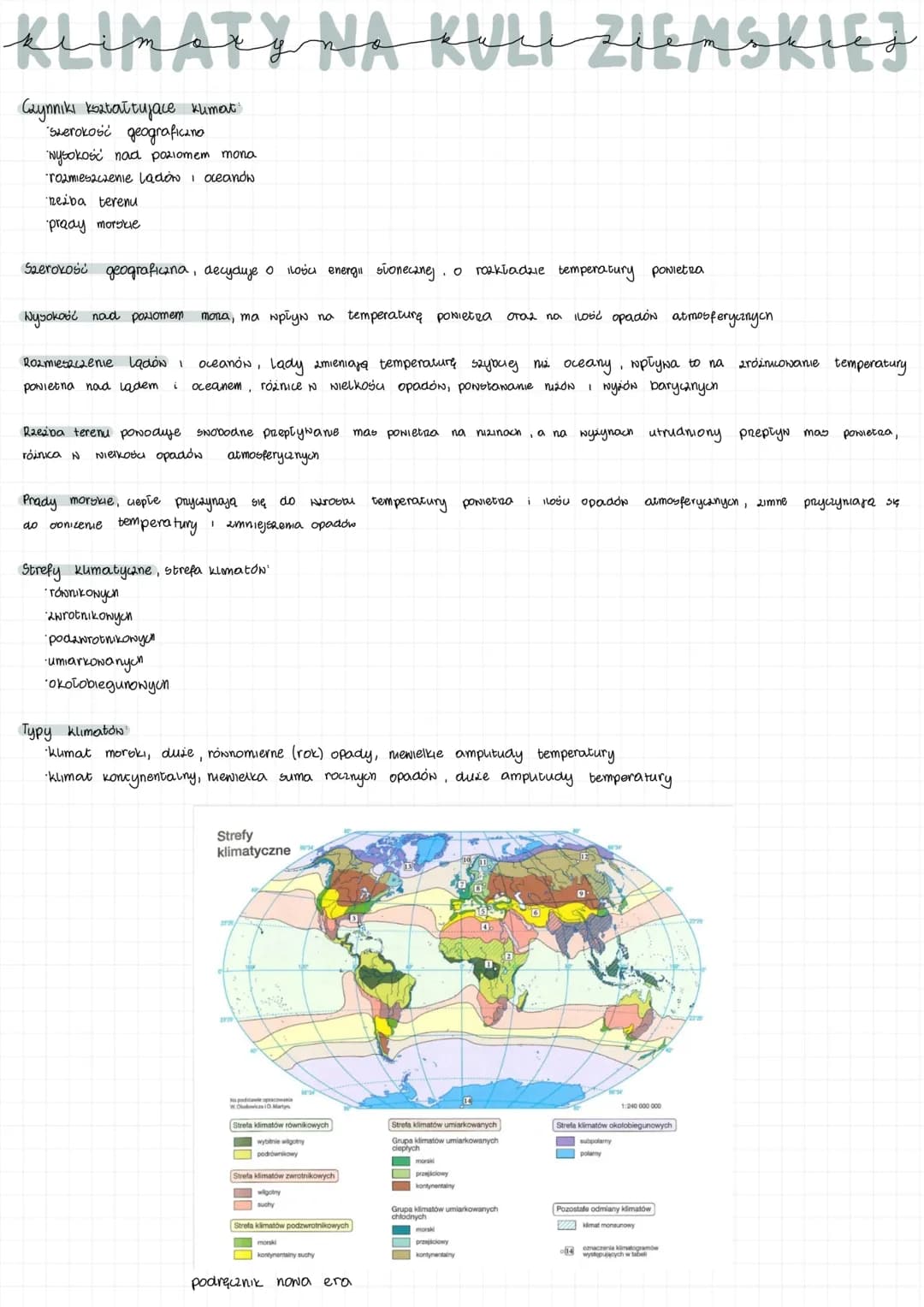 # KLIMATY NA KULI ZIEMSKIEJ

Czynniki kształtujące kumat
*   szerokość geograficano
*   Nysokość nad poziomem mona
*   rozmieszczenie ladon 